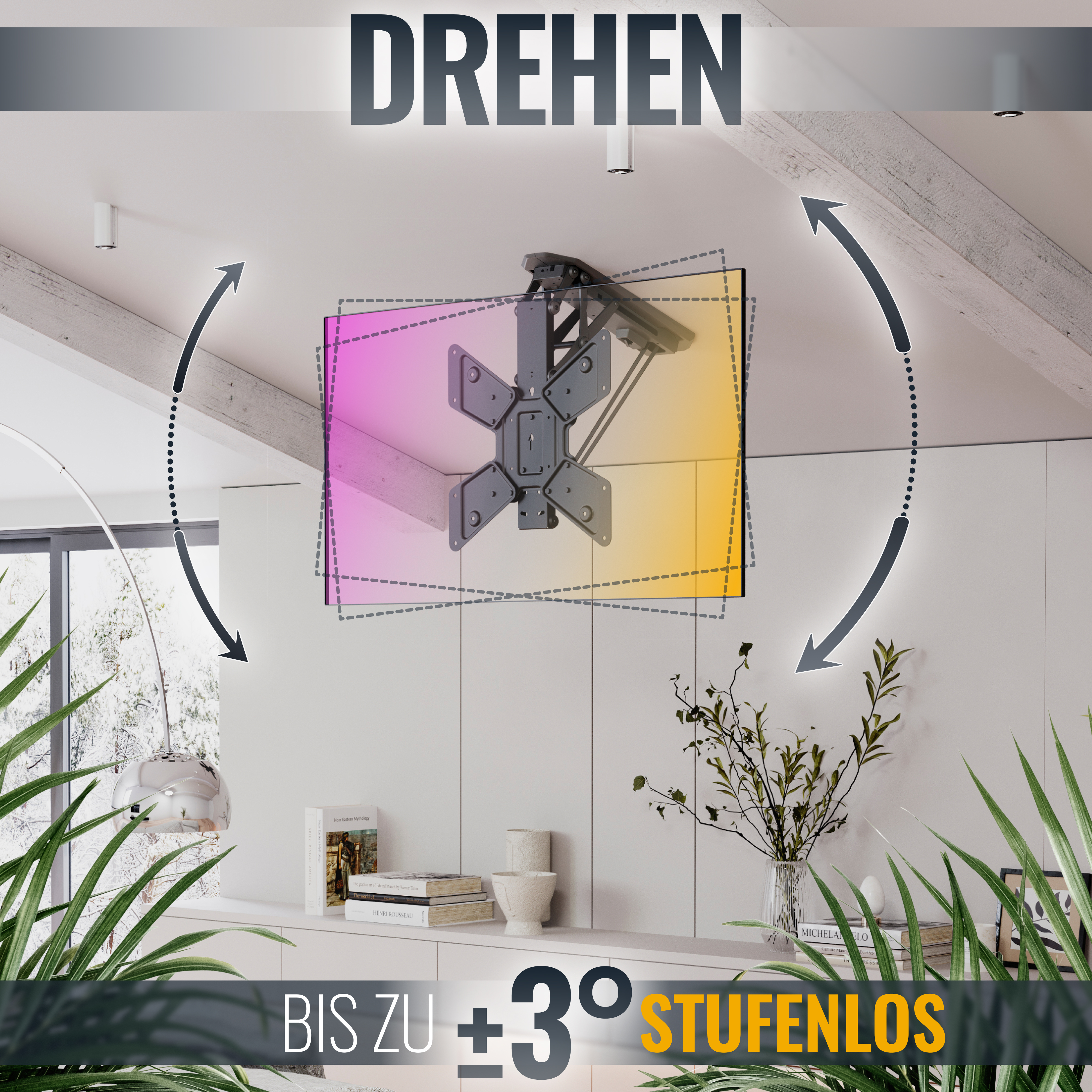 Ein Decken-TV mit Pfeilen, die die Drehung anzeigen. Text: Drehen, Bis zu +3° Stufenlos.