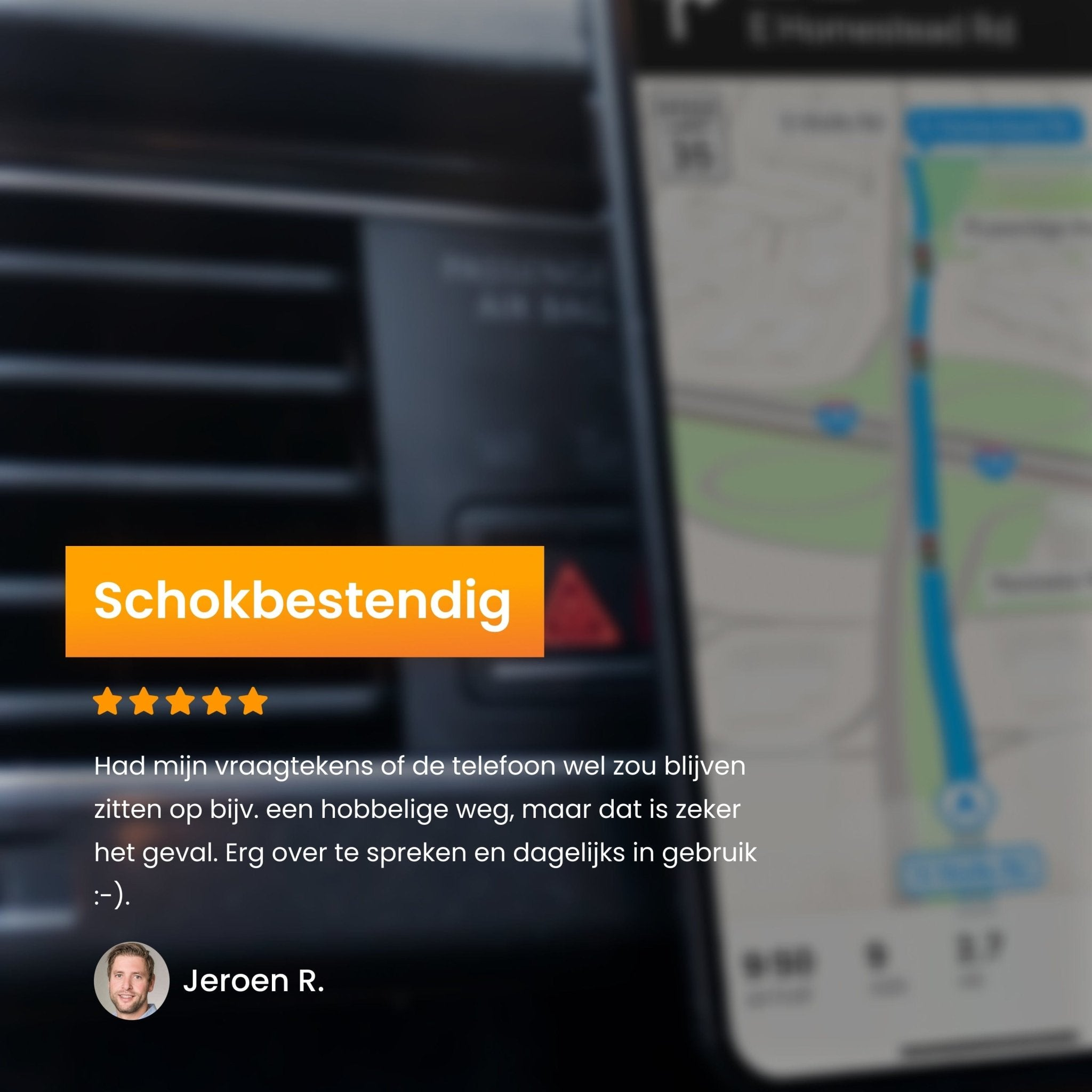 Telefoon met navigatie-app in auto dashboard. Oranje tekst: Schokbestendig. Sterren zijn zichtbaar. Achtergrond is wazig.