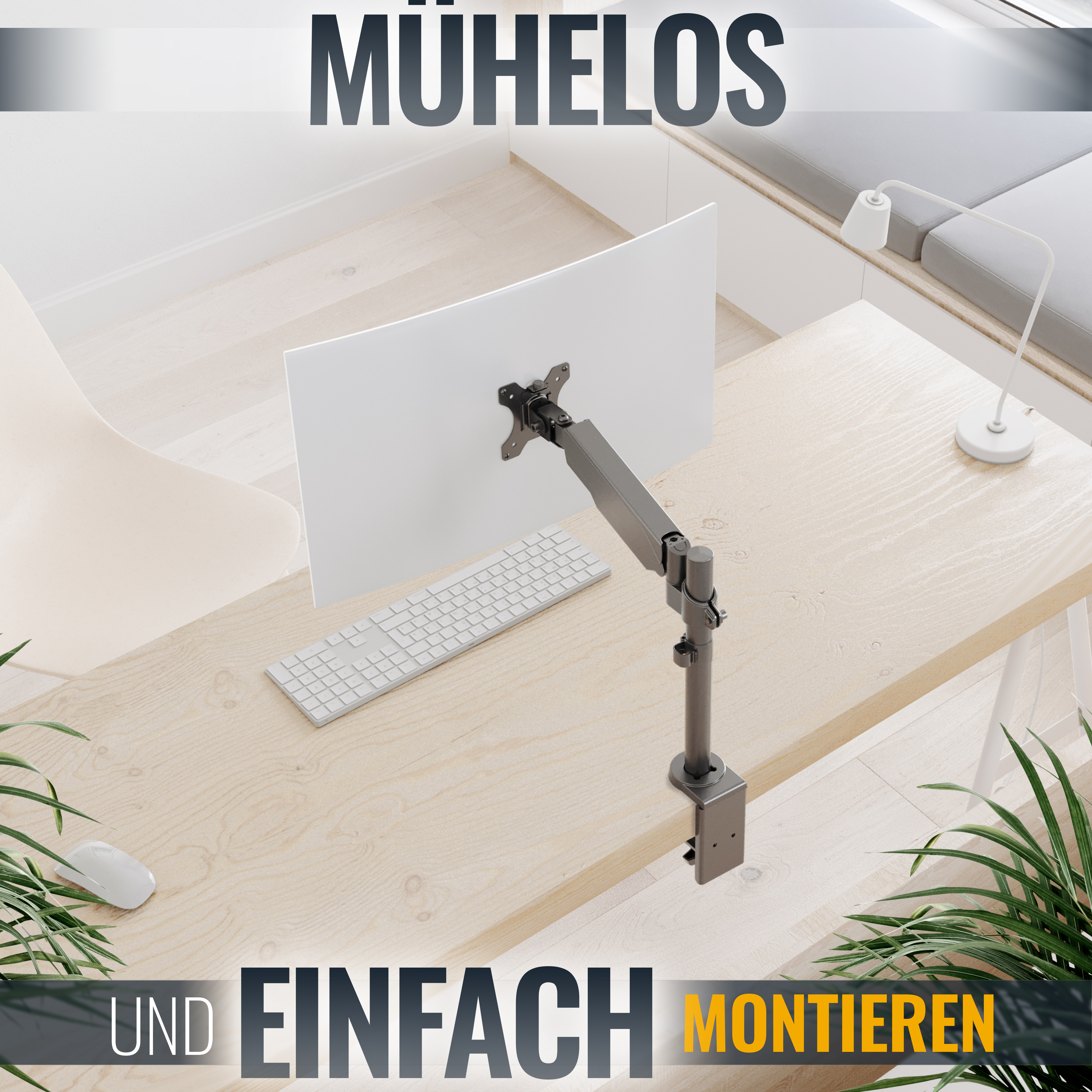 Monitorarm auf einem Holztisch montiert. Text 'MÜHELOS' und 'UND EINFACH MONTIEREN' sichtbar.