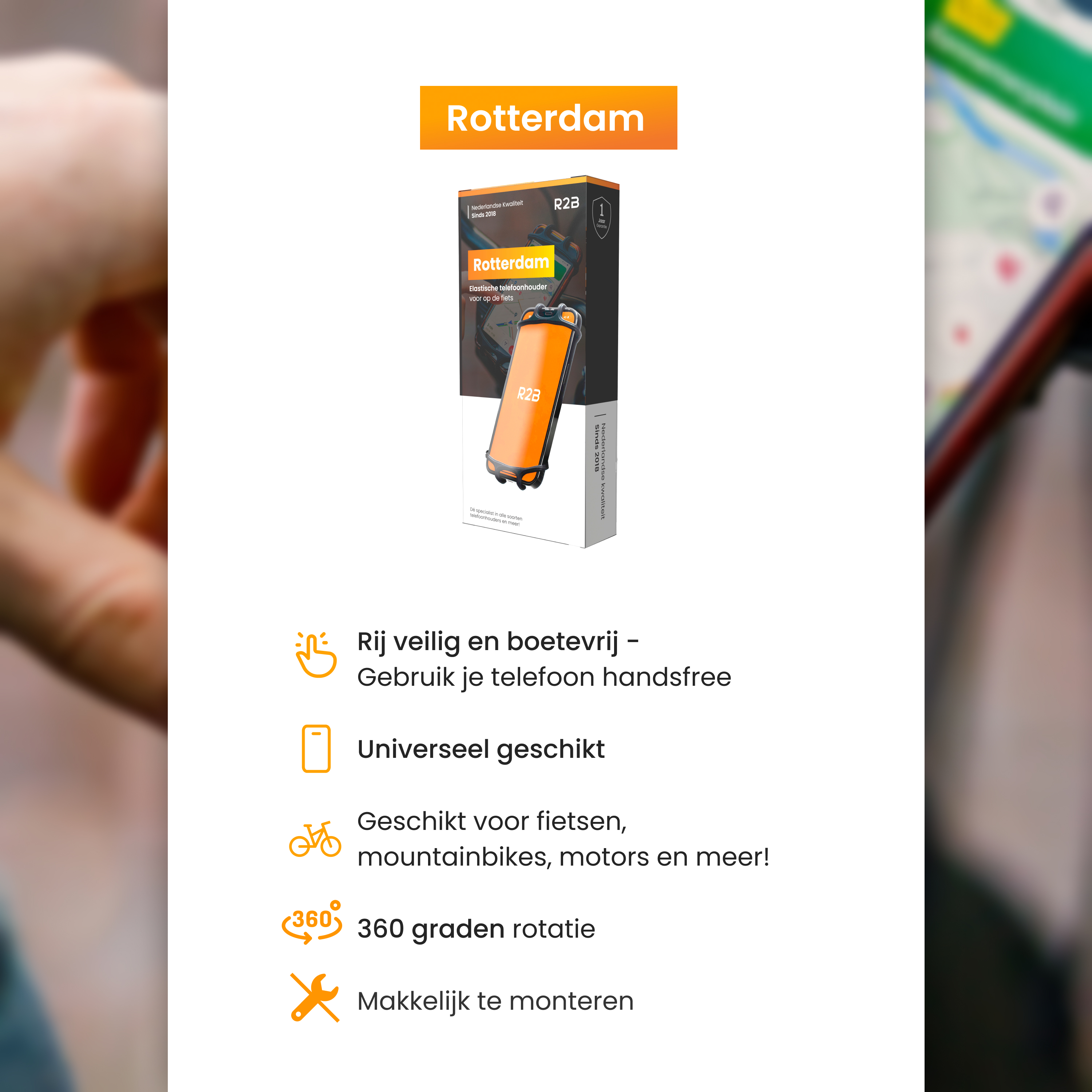 Een persoon die een telefoon vasthoudt. Een doos met de R2A telefoonhouder en zijn functies.