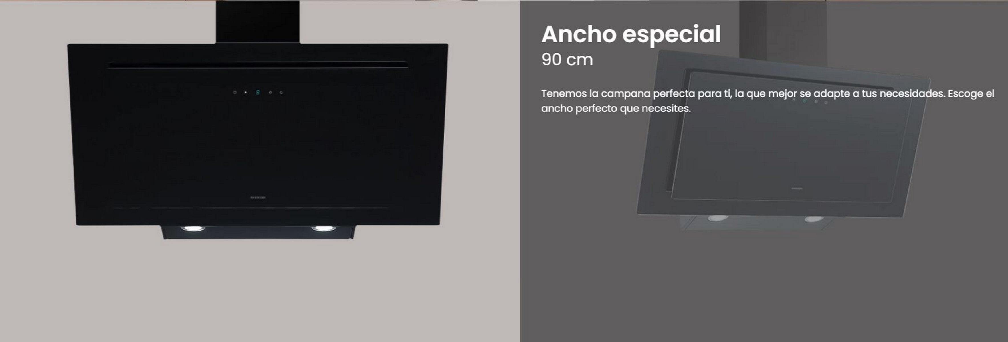 Dos campanas extractoras negras con iluminación debajo. El texto 'Ancho especial' arriba.