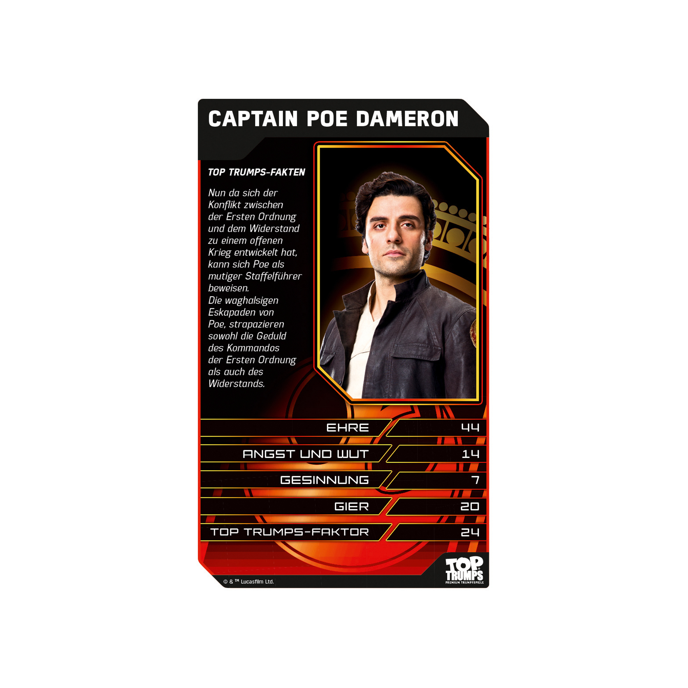 Captain Poe Dameron Sammelkarte. Bild von Poe. Werte: Ehre 44, Angst 14, Gemüt 7, Gier 20, Top Trumps 24.