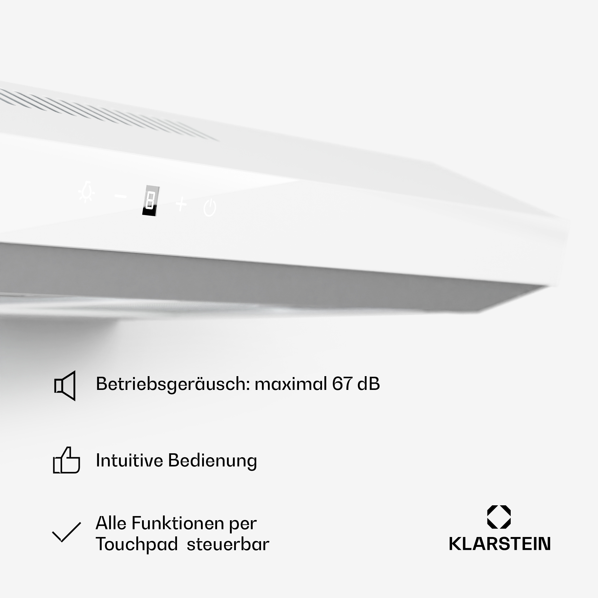 Weiße Dunstabzugshaube mit Touch-Bedienelementen. Zeigt Schallpegel, intuitive Bedienung und Touch-Steuerung.
