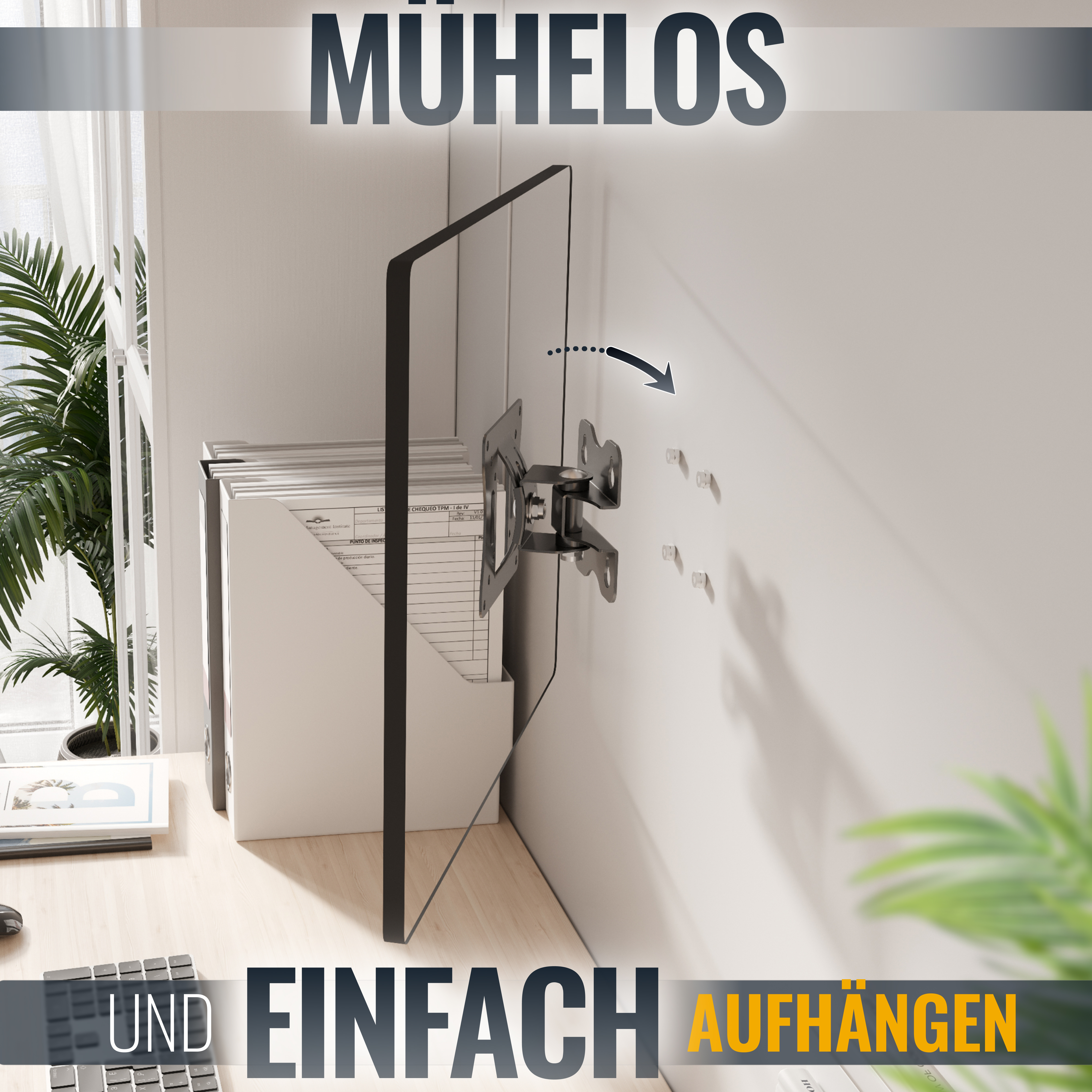 Ein Monitor an der Wand montiert. Text: 'Mühelos und Einfach Aufhängen'.