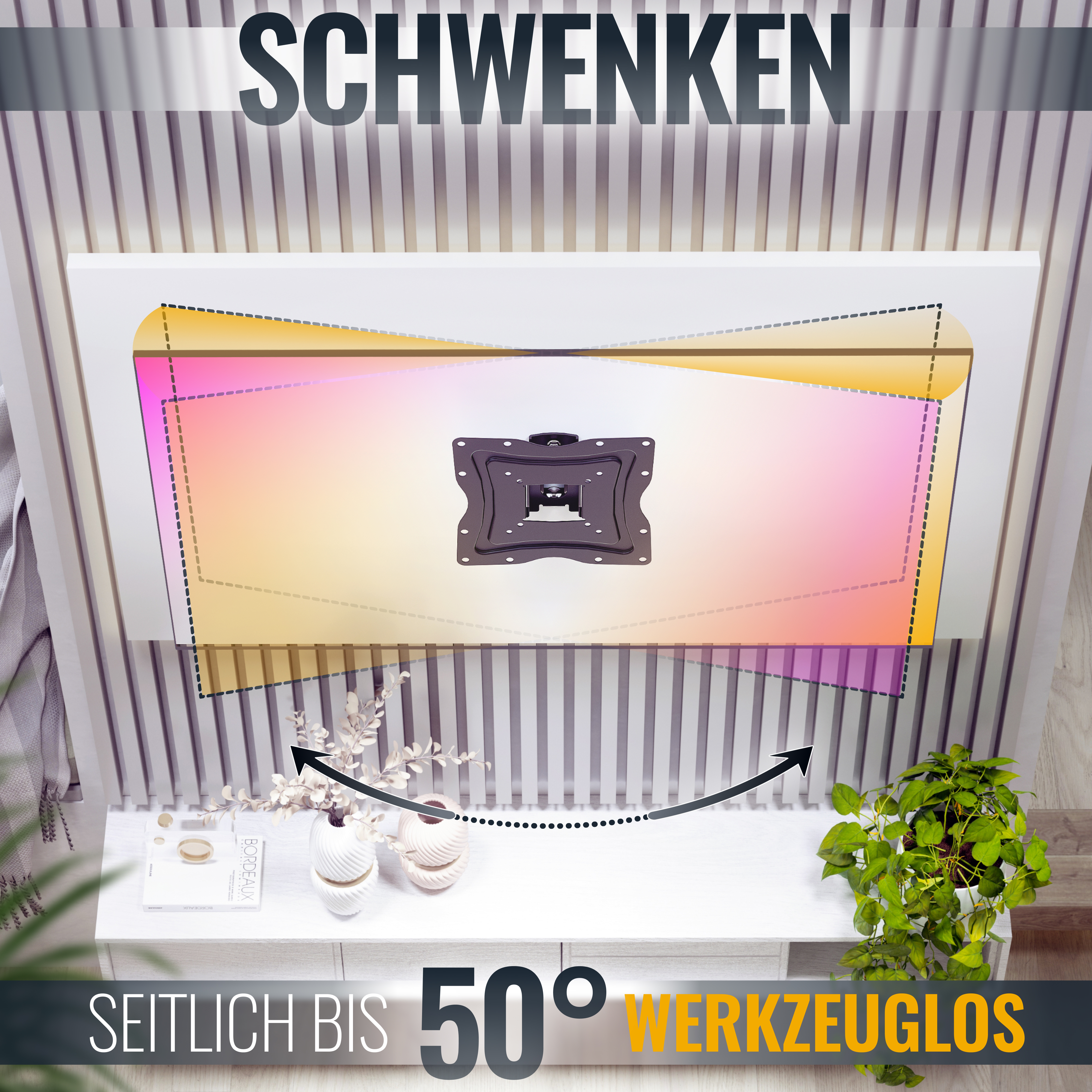 Ein Fernseher ist mit einer Halterung an der Wand befestigt. Der Text lautet 'Schwenken' und 'Werkzeuglos'.