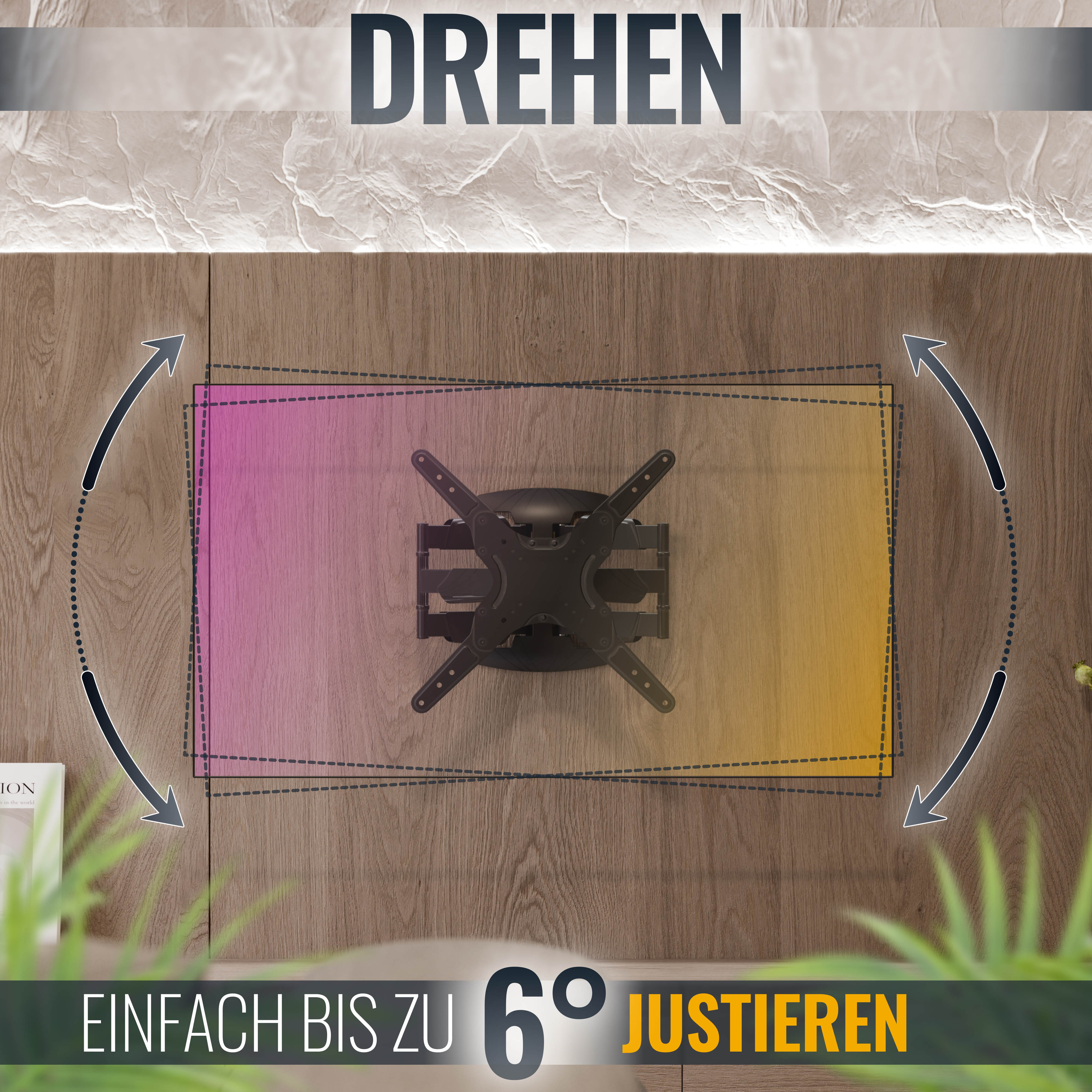 Wandhalterung mit Drehfeilen und Text 'Einfach bis zu 6° justieren'.