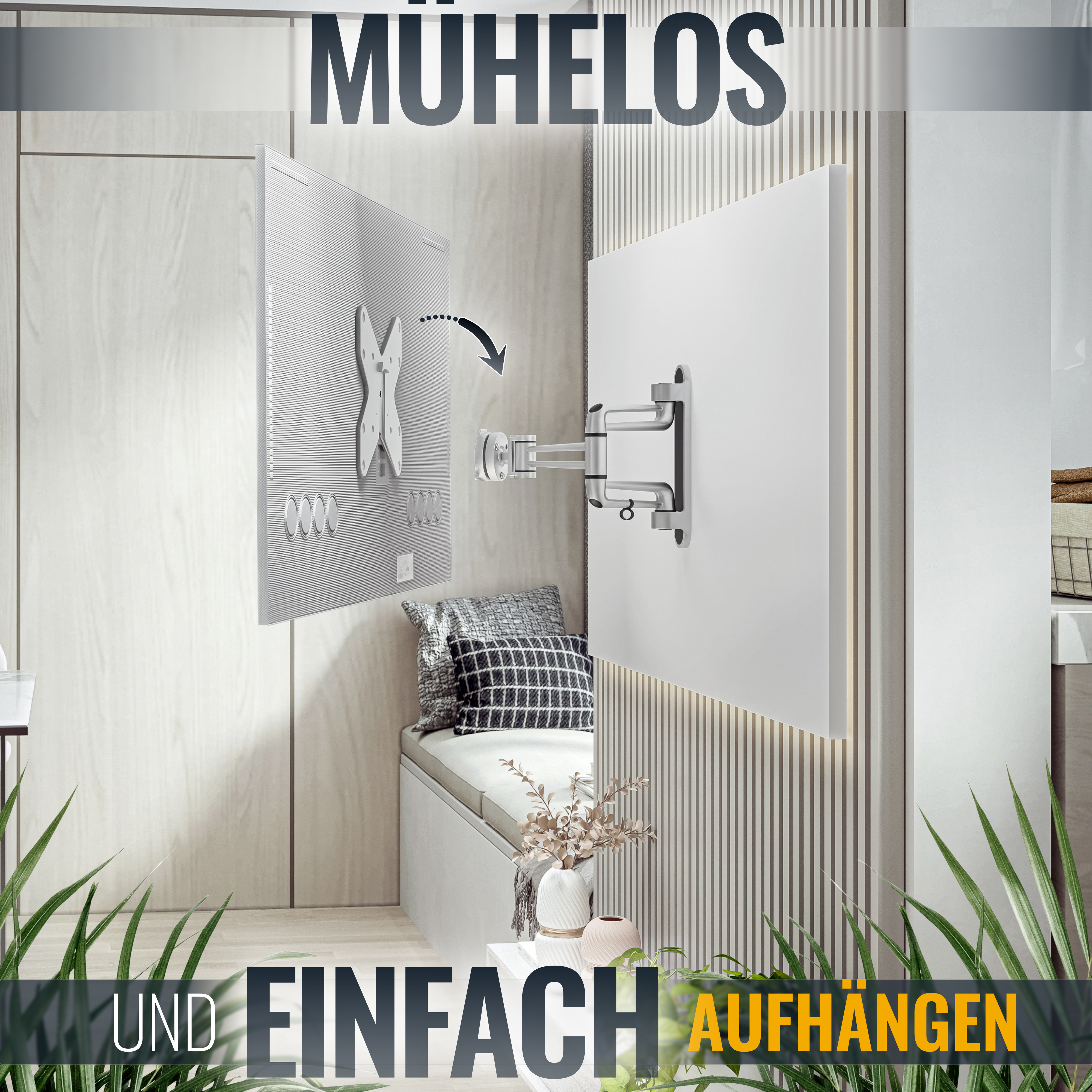 TV-Montagesystem. Text: Mühelos und Einfach Aufhängen. Szene: Tür, Wand, Pflanzen.