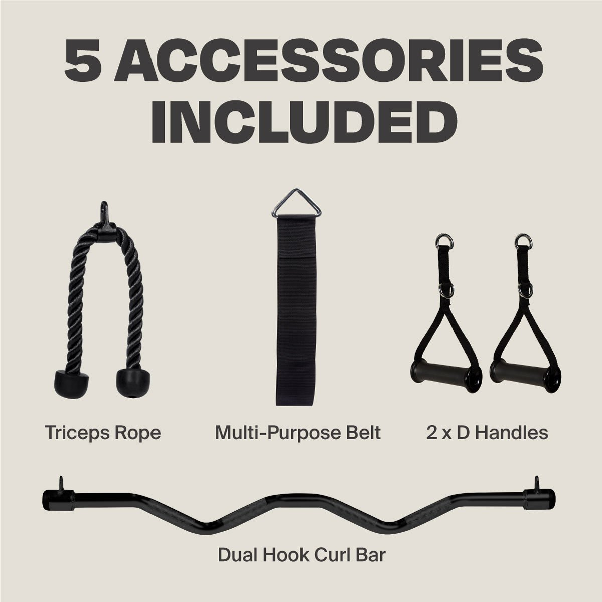 Cinq accessoires de gym, dont une corde à triceps, une ceinture polyvalente, des poignées en D et une barre de curl.