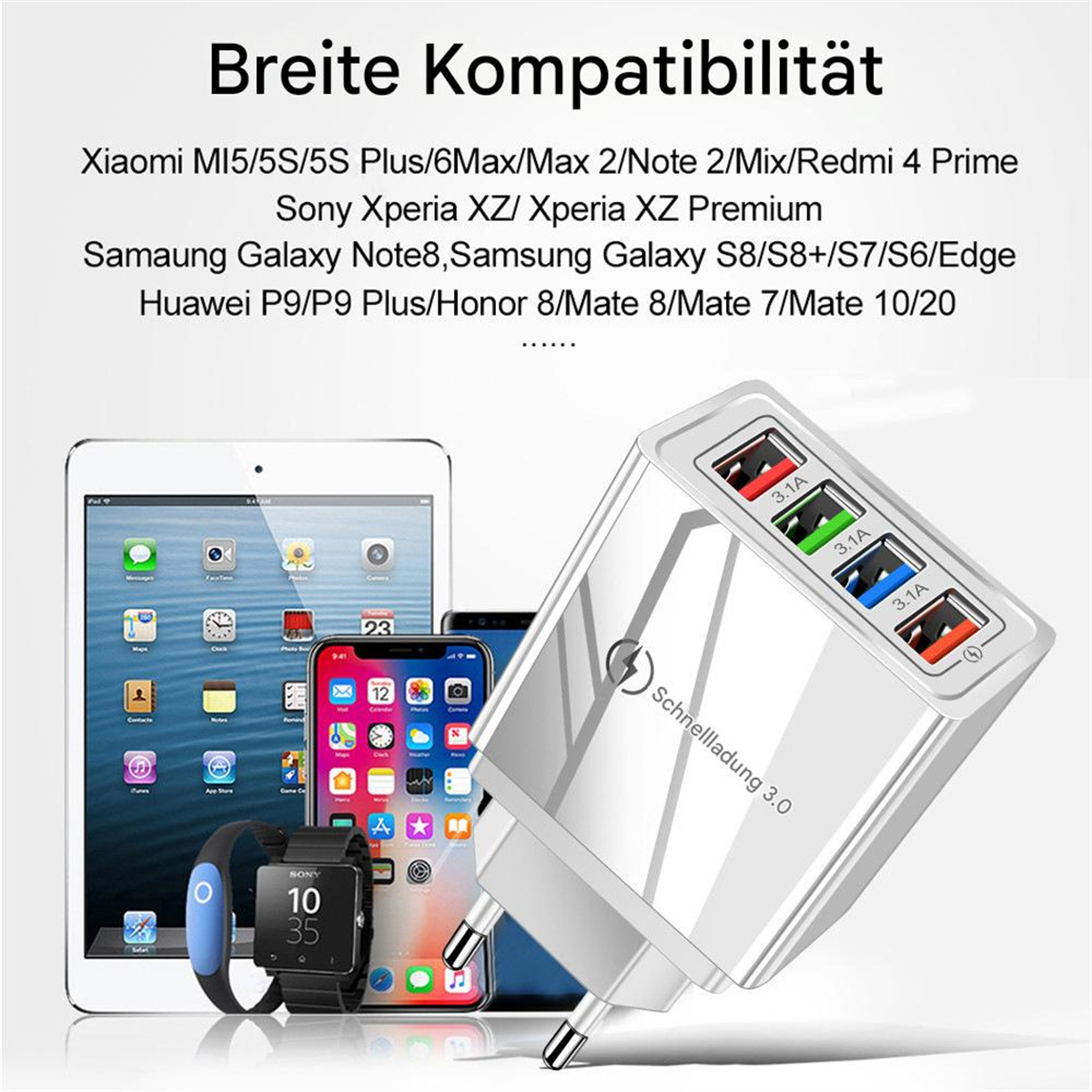 Bild zeigt verschiedene Telefone und ein Ladegerät. Text: Breite Kompatibilität, Schnelladung 3.0.