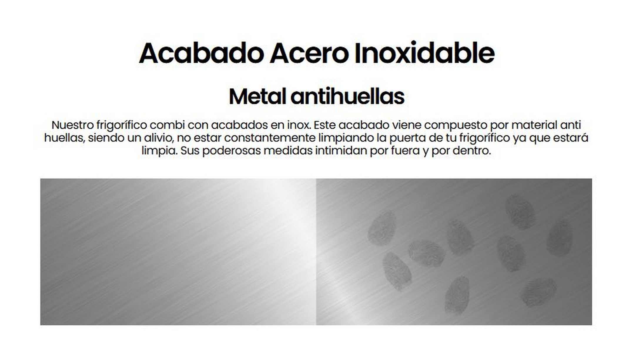 Superficie de acero inoxidable con huellas dactilares. Texto en español explica la función anti-huellas.