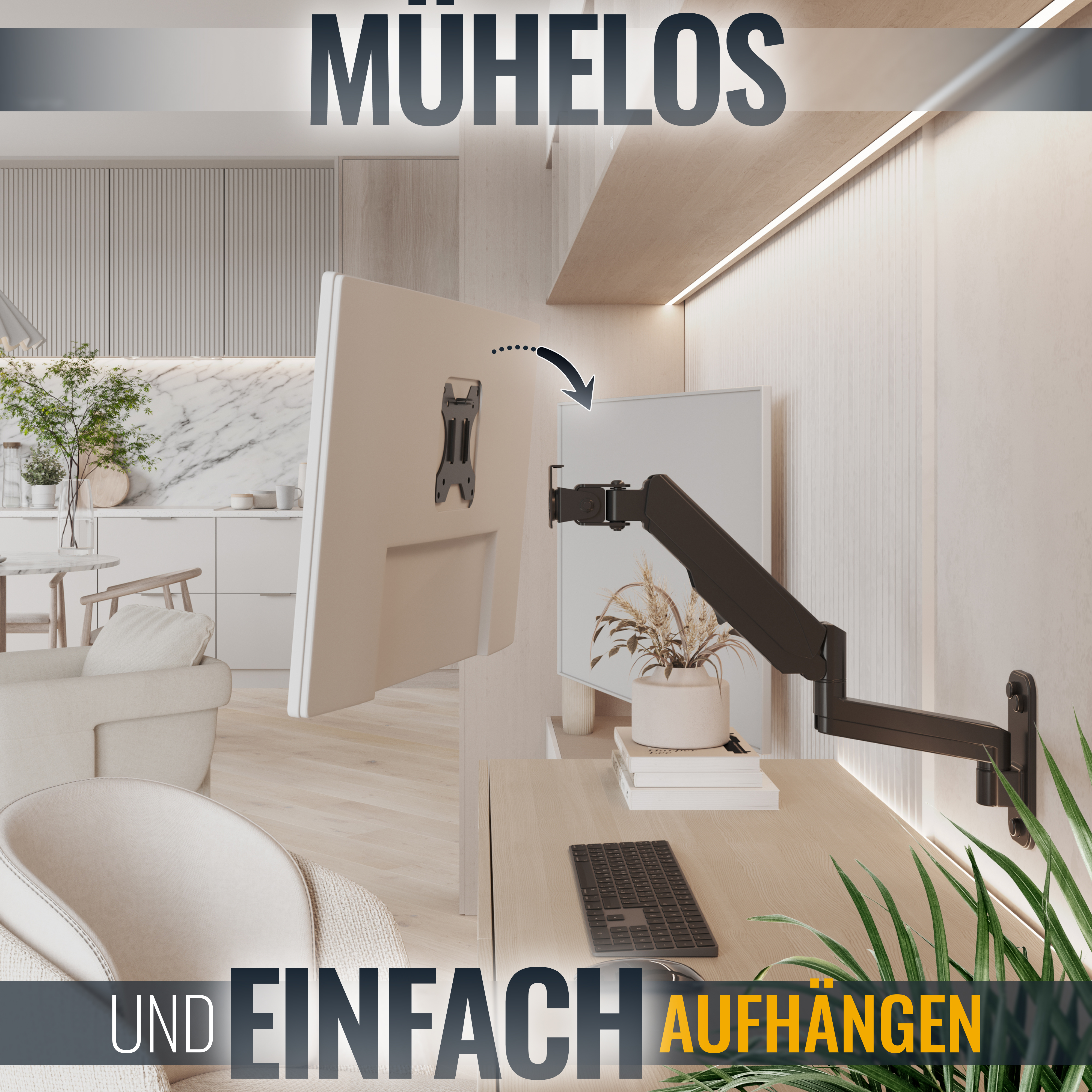 Monitorarm mit Monitor auf einem Schreibtisch in einem Raum. Text: 'MÜHELOS' & 'AUFHÄNGEN'.