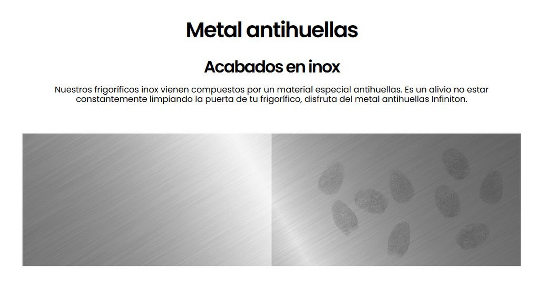 Se muestra una superficie de acero inoxidable, contrastada con una superficie cubierta de huellas dactilares.
