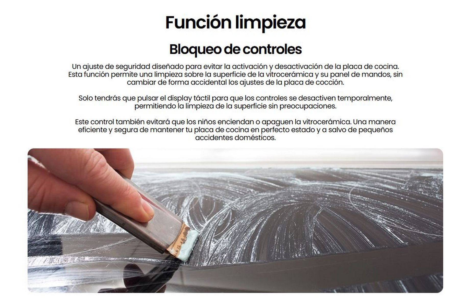 Mano limpiando vitrocerámica negra con herramienta. Texto sobre características de seguridad.
