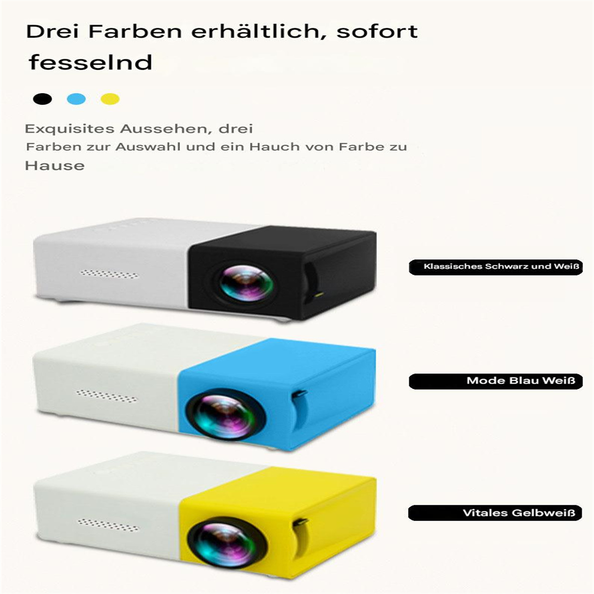 Drei farbige Projektoren: weiß/schwarz, weiß/blau und weiß/gelb. Text beschreibt Farben und Aussehen.