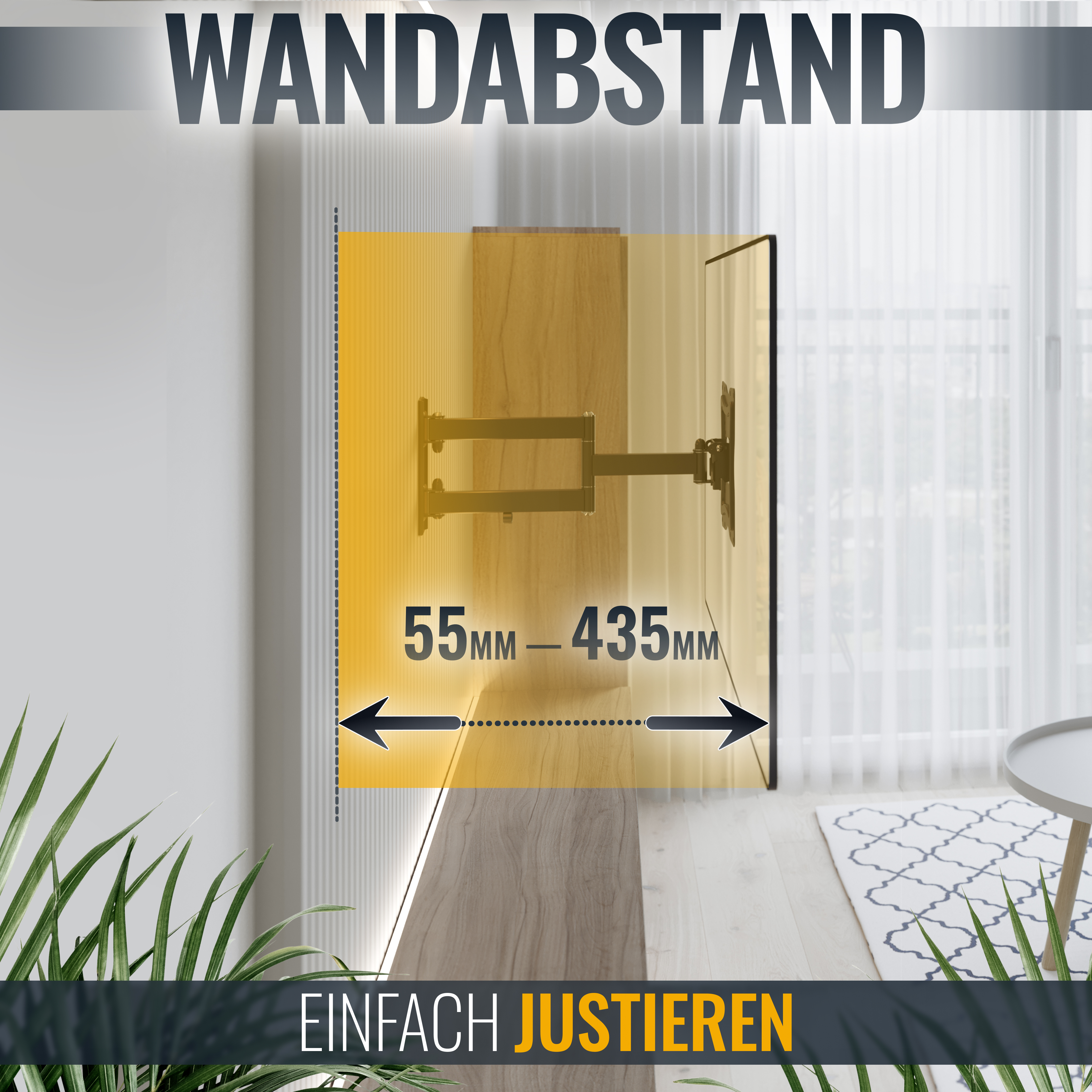 Eine Wandhalterung für einen Fernseher, mit Text, der den Entfernungsbereich und die Worte 'Einfach Justieren' angibt.