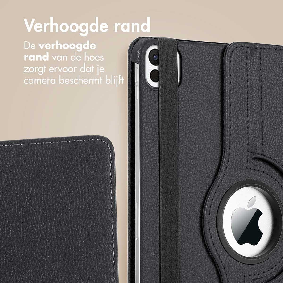 Black tablet case with raised edge and Apple logo. Text: Verhoogde rand. Protects camera.