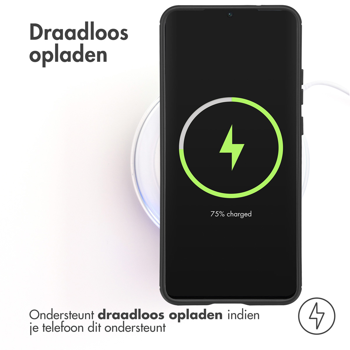 Telefoon draadloos opladen, toont een groene bliksemschicht. Text: Ondersteunt draadloos opladen.