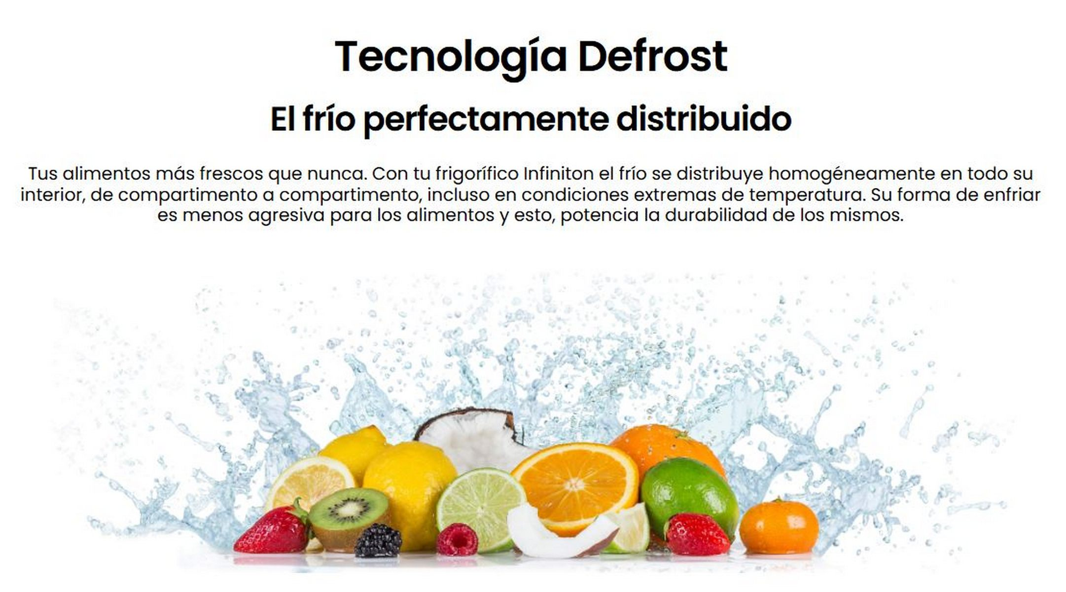 Pantalla con texto sobre tecnología de descongelación y frutas con salpicaduras de agua.