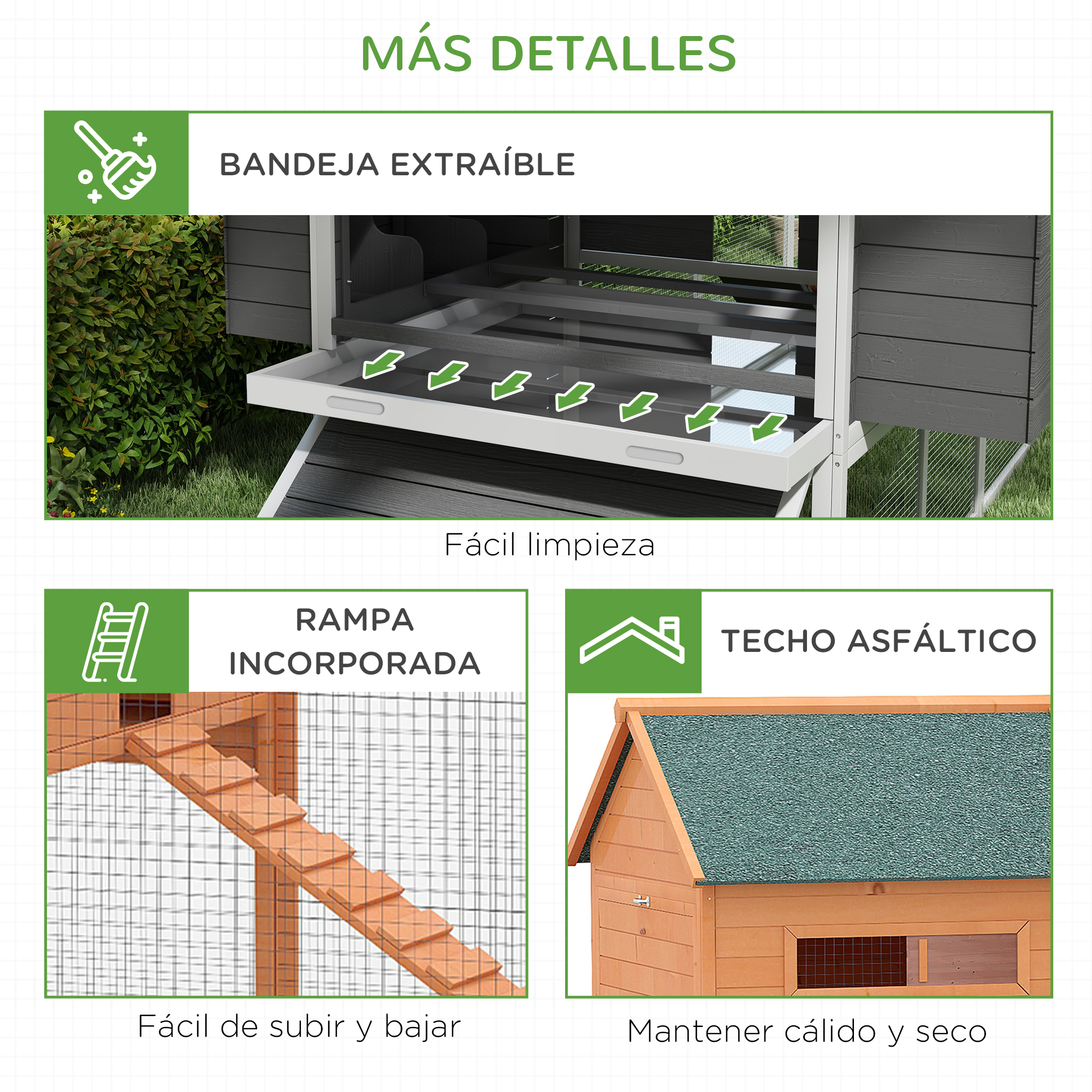 Detalles de un gallinero, incluyendo una bandeja extraíble, una rampa integrada y un techo asfáltico.