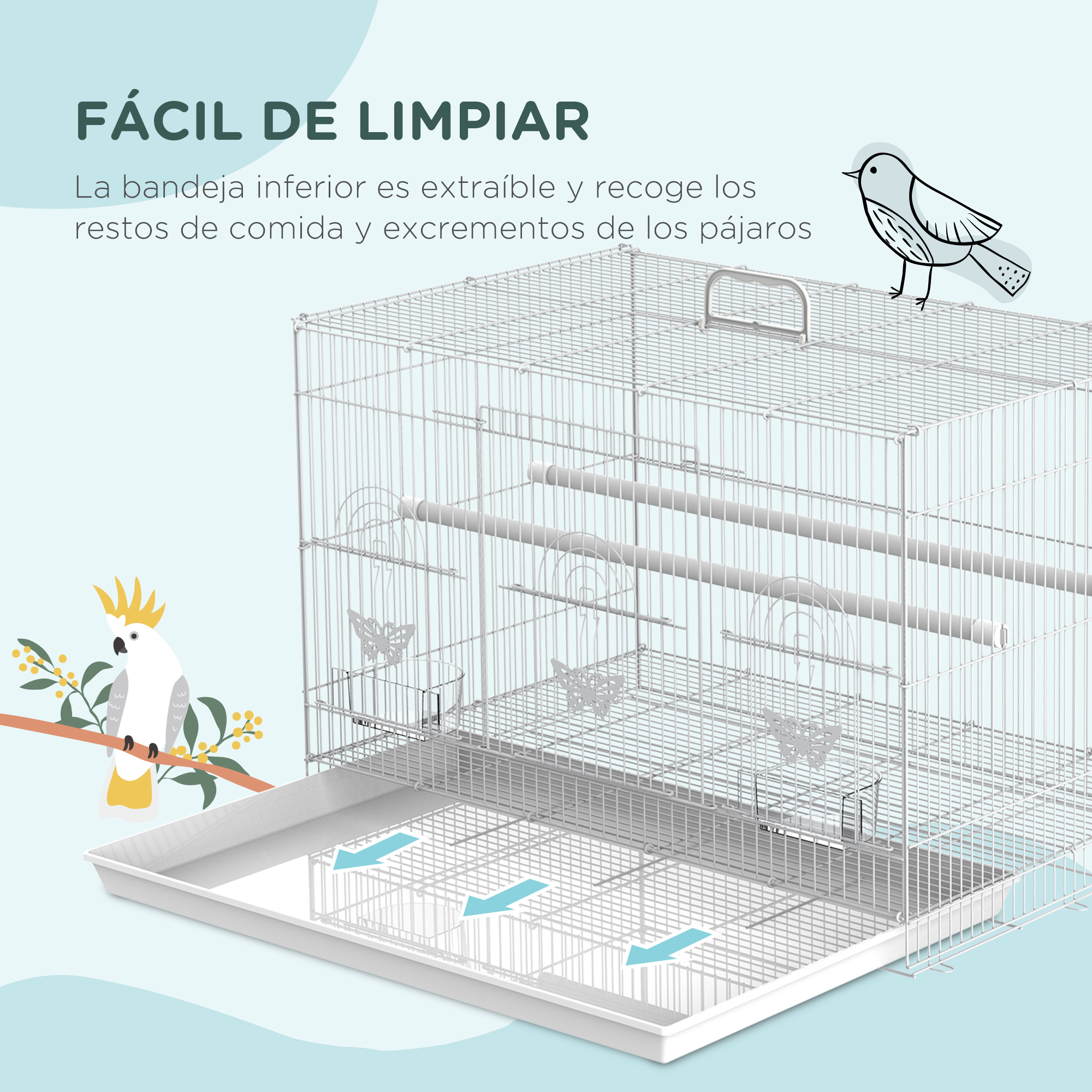 Una jaula blanca para pájaros con bandeja extraíble. Un pájaro está dibujado cerca de la jaula. Flechas indican la dirección de recogida de residuos.