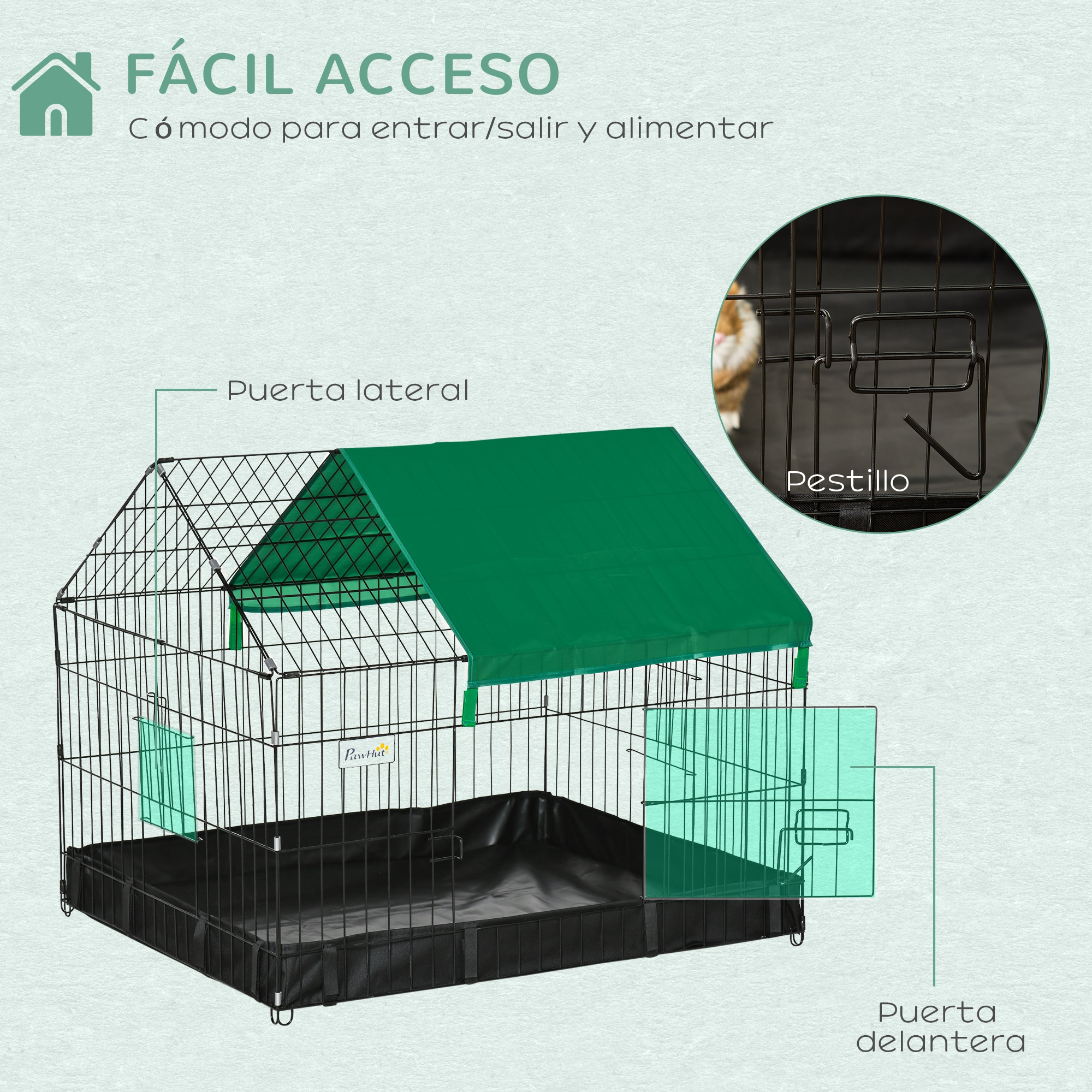 Un parque para mascotas con techo verde, puerta delantera y lateral. El texto dice 'FÁCIL ACCESO'.