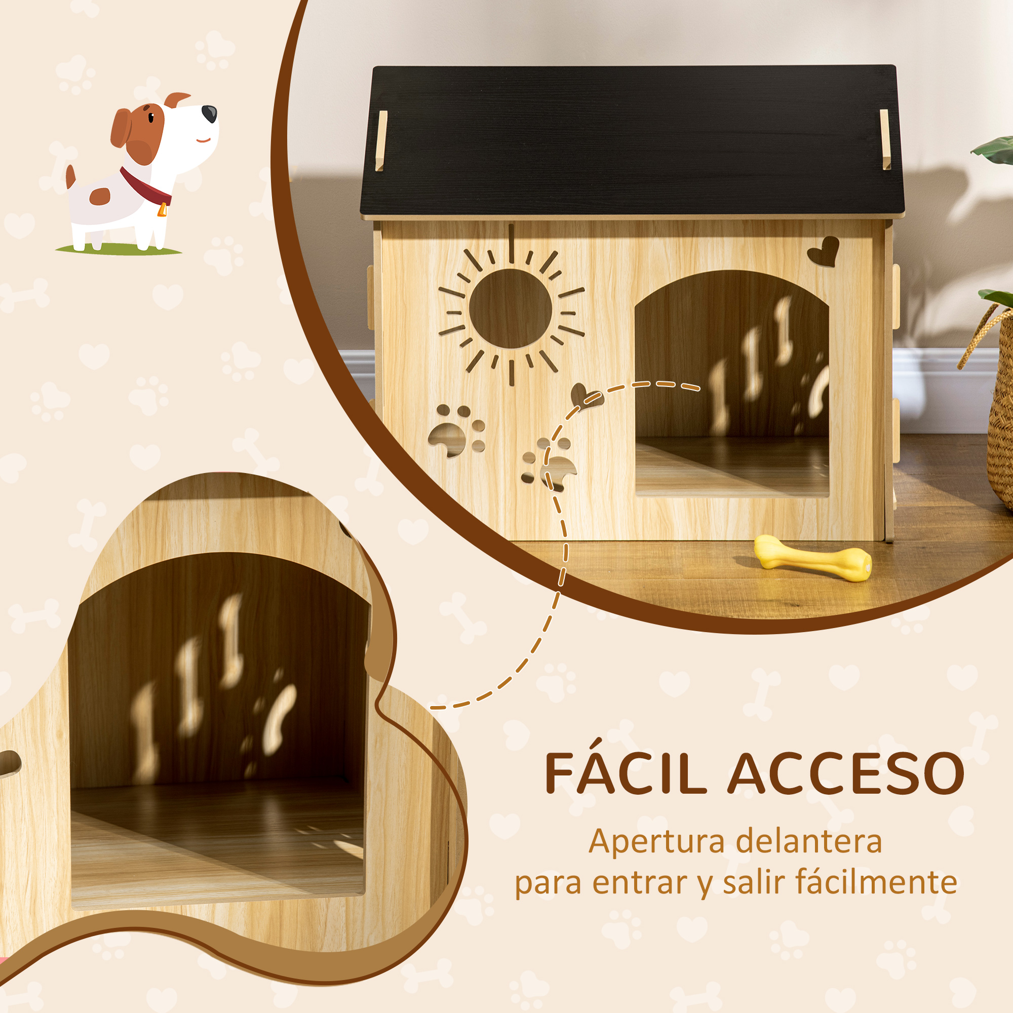 Una caseta para perros de madera con techo negro, un sol recortado y un juguete en forma de hueso. Texto: Fácil acceso.