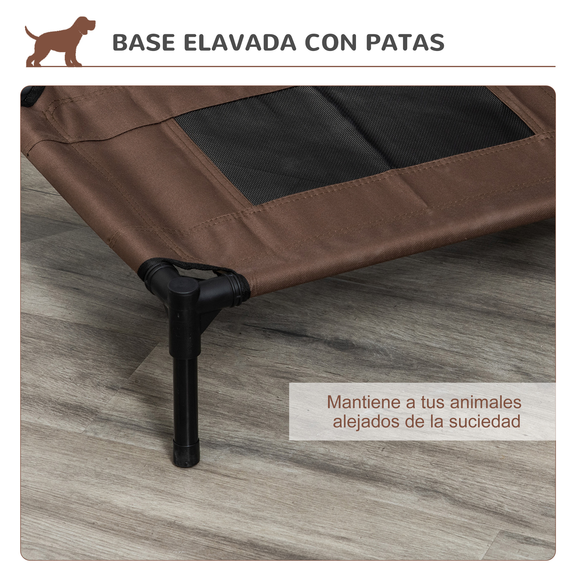 Cama elevada para perros con tela marrón y patas negras. Suelo de madera. Texto: mantiene a las mascotas alejadas de la suciedad.