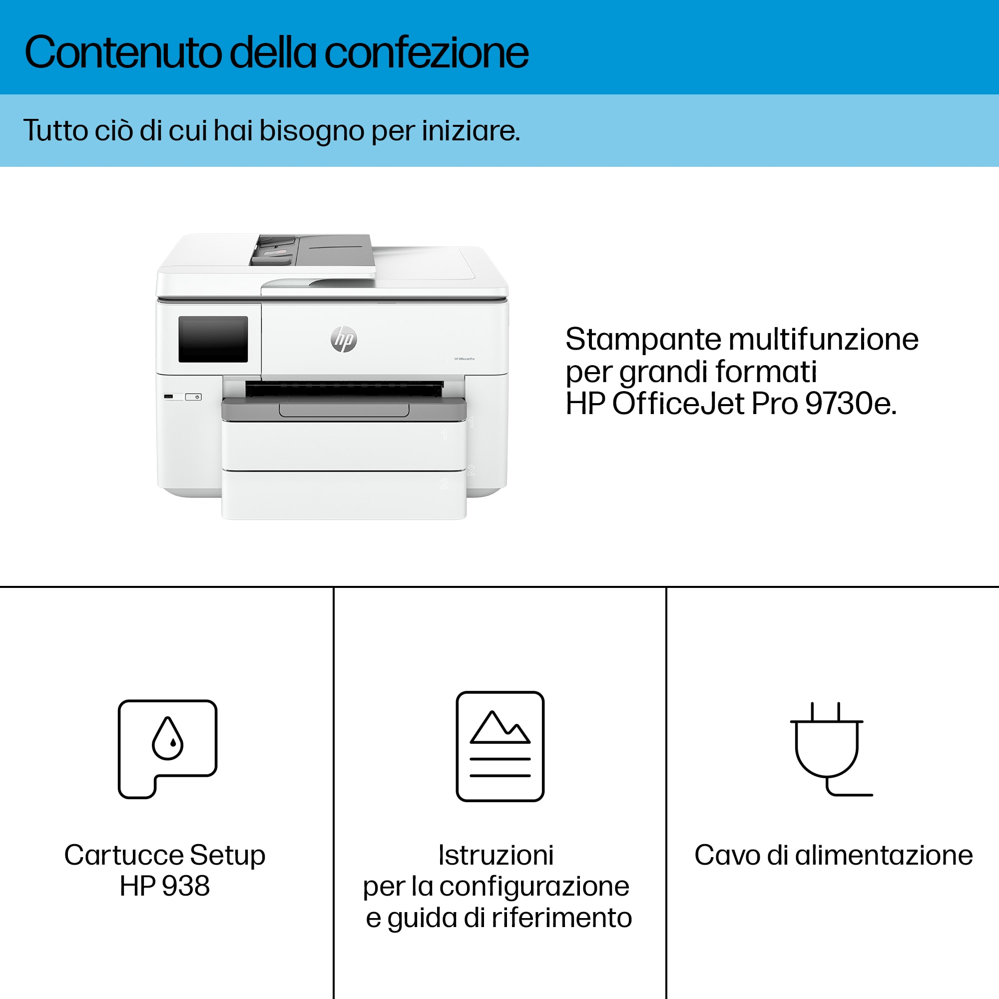 Stampante HP bianca con schermo, cartucce d'inchiostro, istruzioni e cavo di alimentazione.