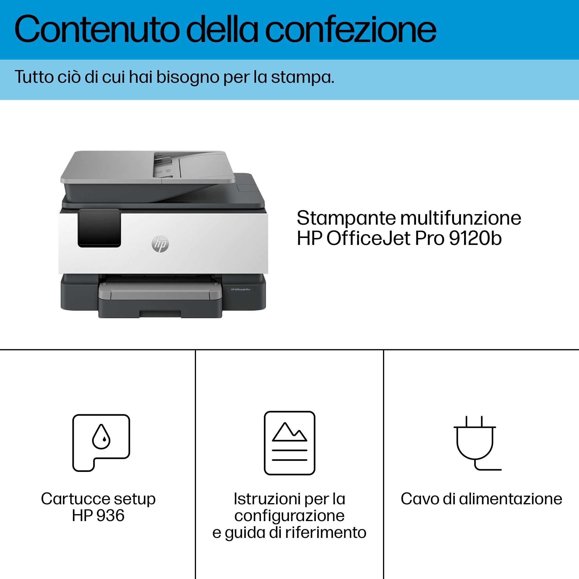 La imagen muestra los componentes de HP OfficeJet Pro 9120b. Impresora, cartuchos de tinta, guía de configuración y cable de alimentación.