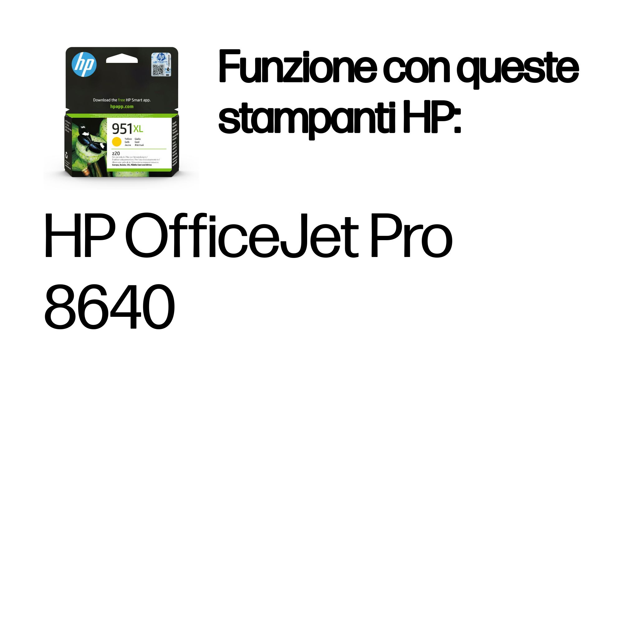 Una cartuccia per stampante HP con testo sulla compatibilità della stampante.