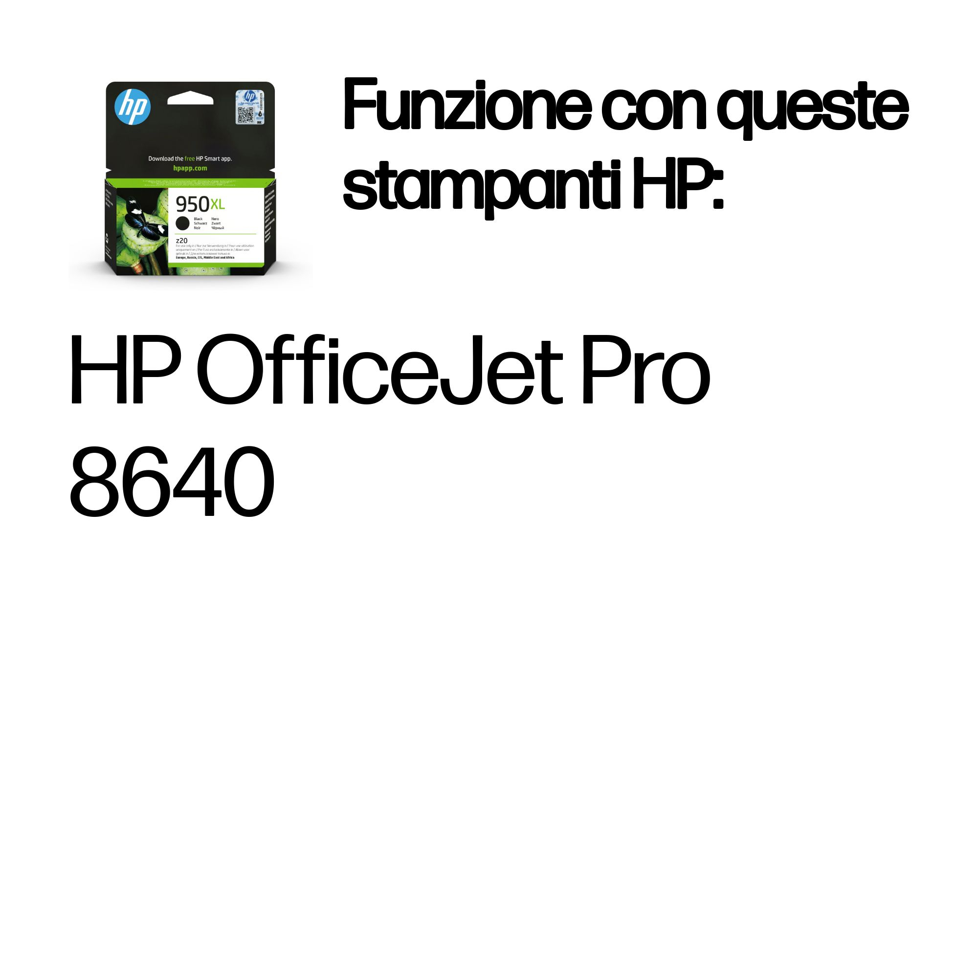 Scatola cartucce HP con testo e flacone di inchiostro. Dice 'HP OfficeJet Pro 8640'.