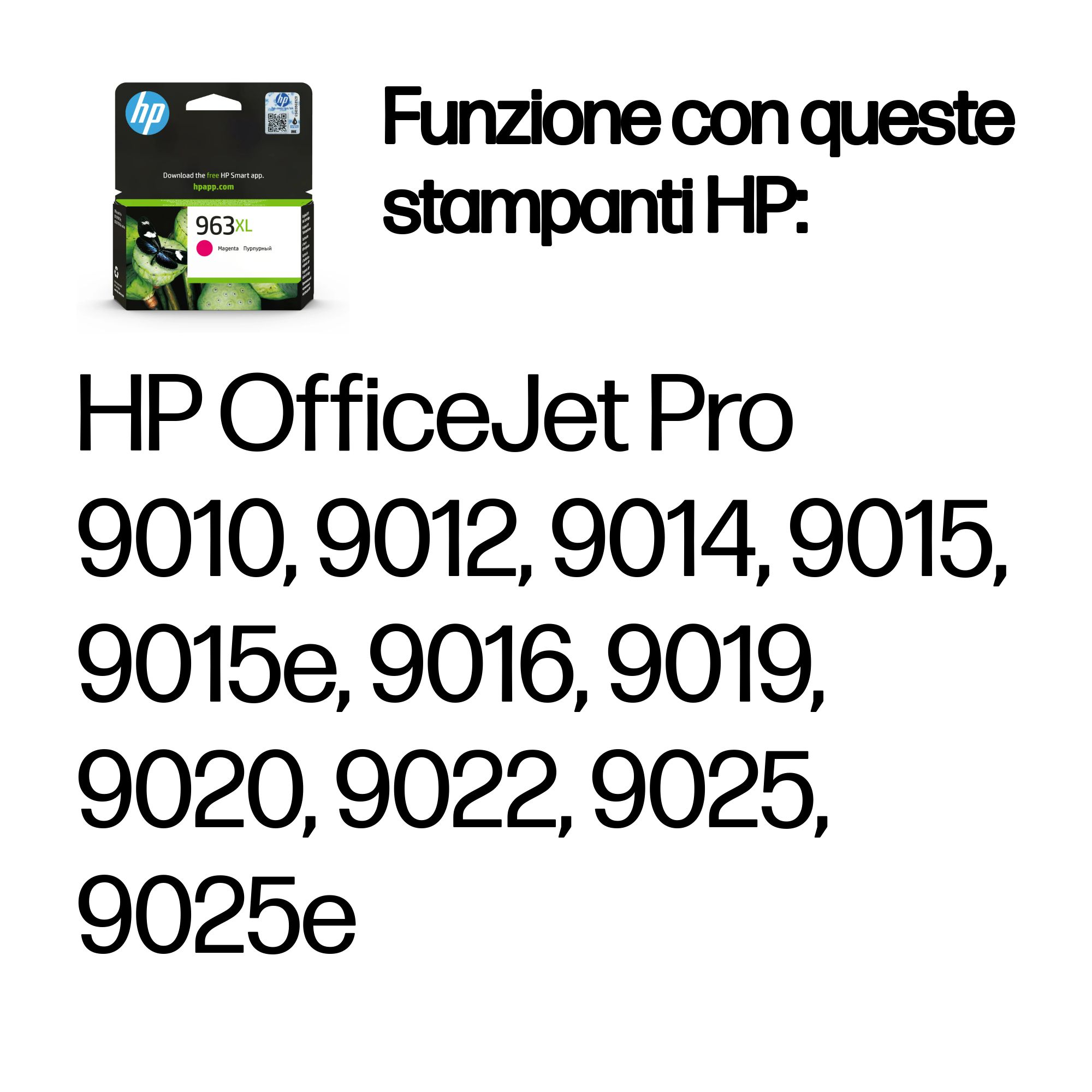 Un grafico che elenca i modelli di stampanti HP compatibili con una cartuccia d'inchiostro rosa e verde.