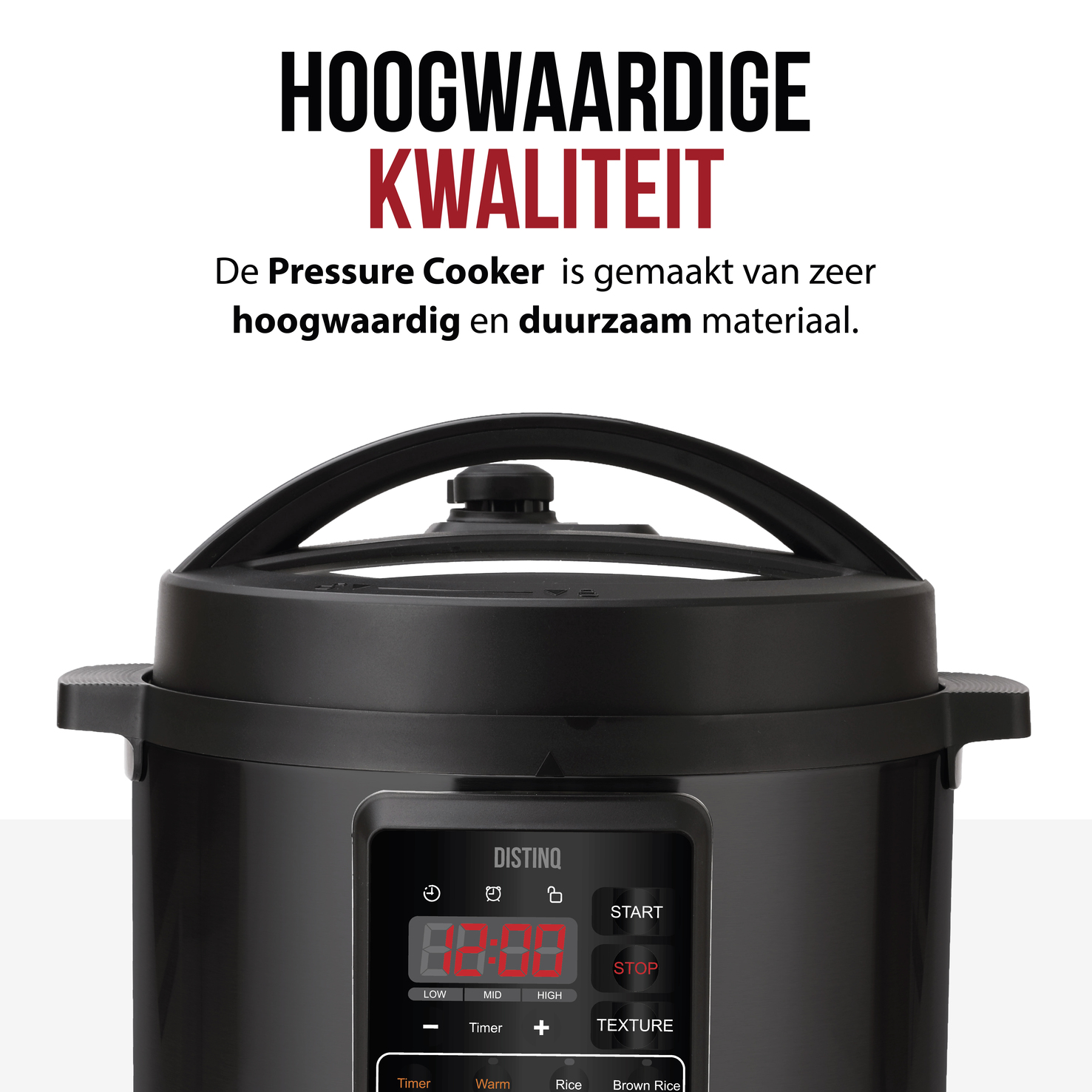 Black pressure cooker with a digital display. Text reads 'HOOGWAARDIGE KWALITEIT'.