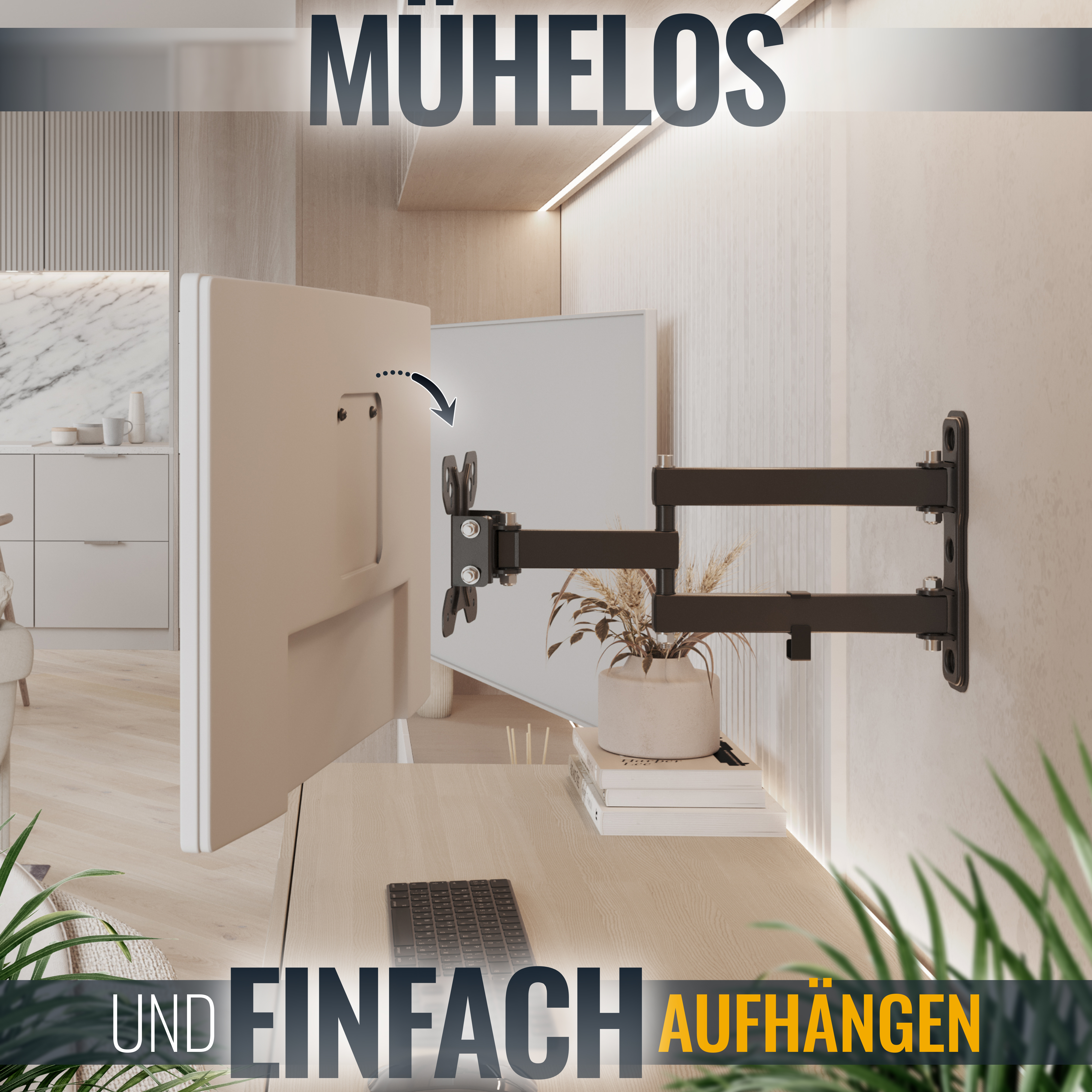 Ein Fernseher wird mit einer Halterung an einer Wand montiert. Text MÜHELOS und UND EINFACH AUFHÄNGEN.