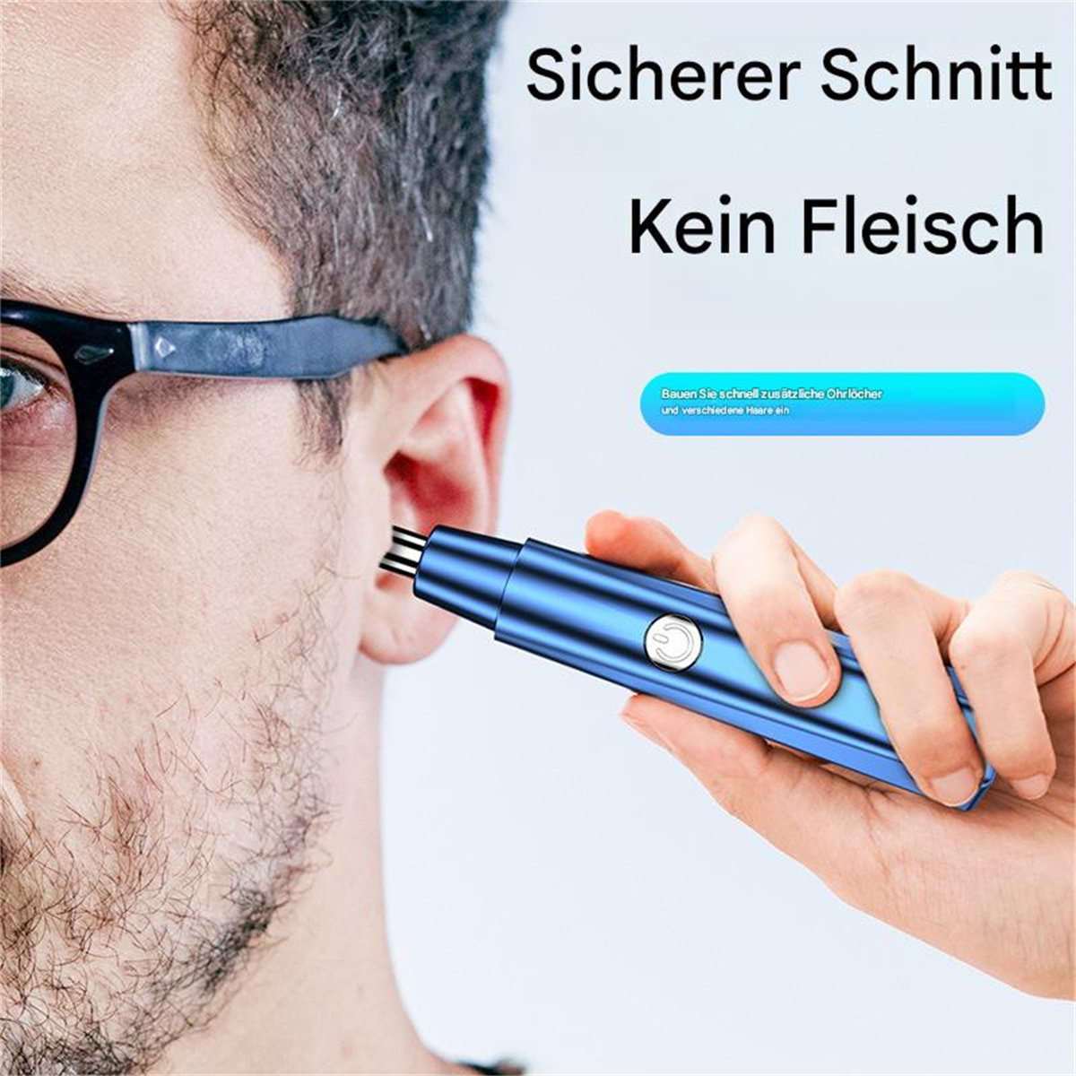 Mann rasiert Ohrenhaare mit blauem elektrischen Trimmer. Text: Sicherer Schnitt, kein Haar.