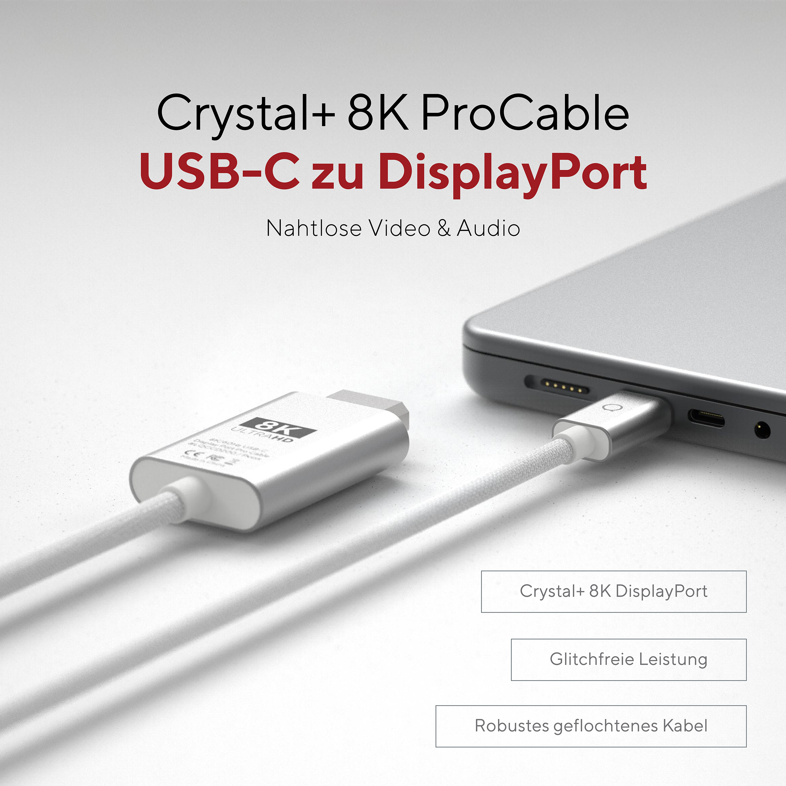 Un cavo da USB-C a DisplayPort argentato collegato a un laptop. Sovrapposizione di testo: Crystal+ 8K ProCable.