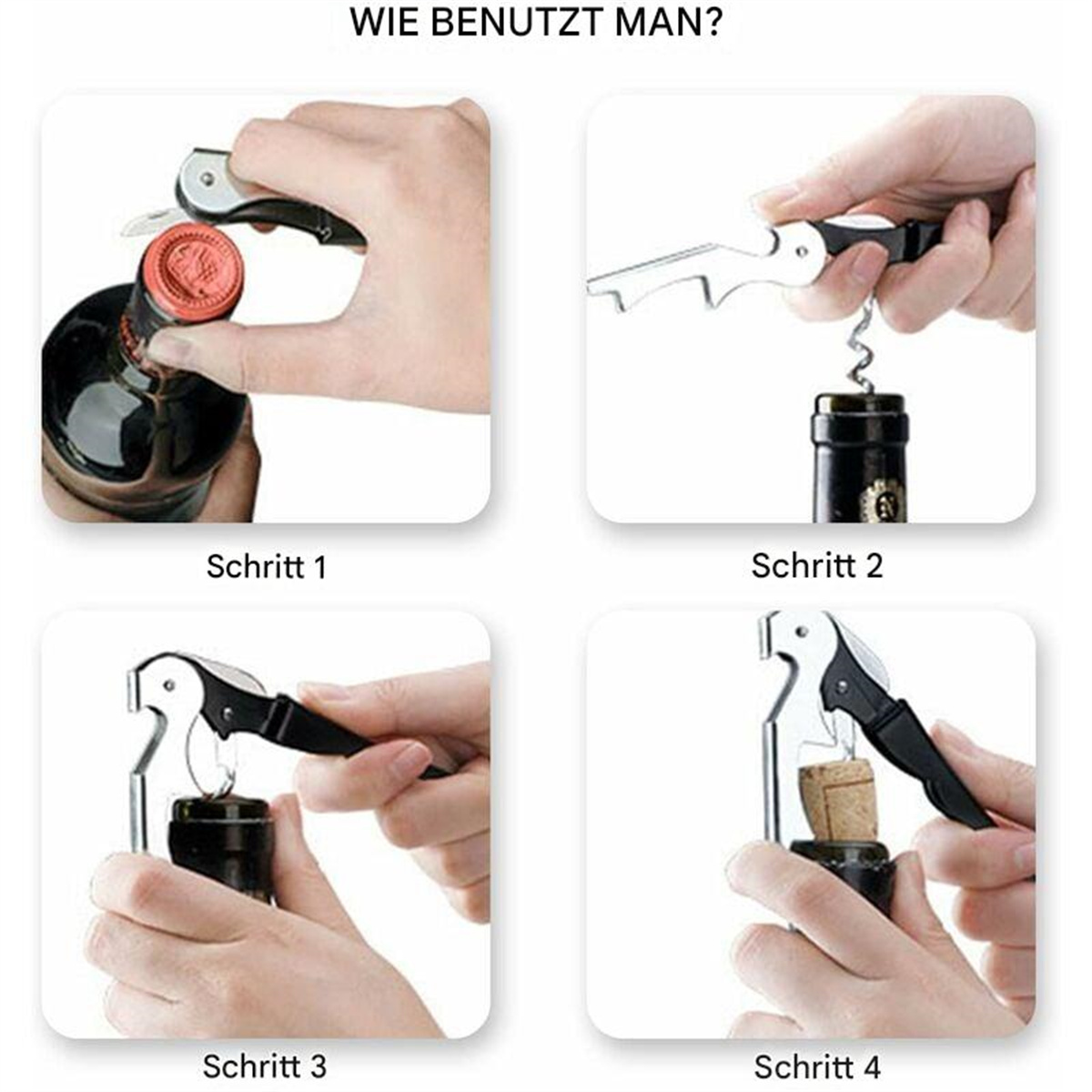 Vier Bilder, die zeigen, wie man eine Weinflasche mit einem Korkenzieher öffnet.