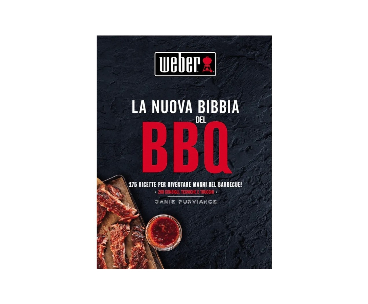 Copertina di un libro con ricette per barbecue e testo. Il titolo è 'LA NUOVA BIBBIA DEL BBQ'.