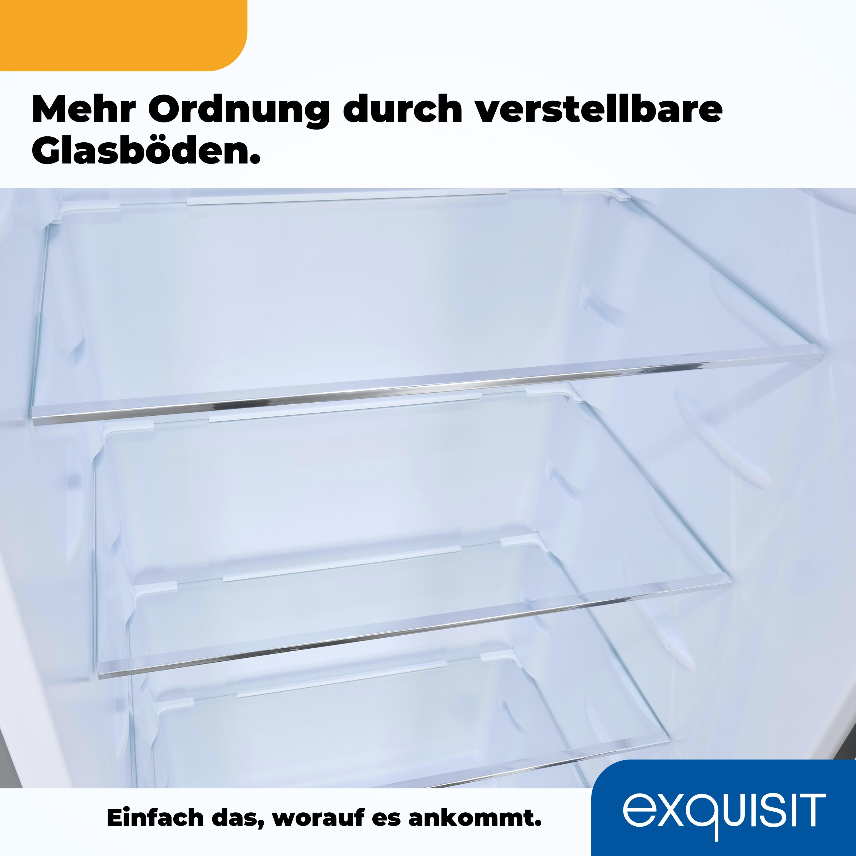 Innenansicht eines Kühlschranks mit Glasböden. Text: 'Mehr Ordnung durch verstellbare Glasböden'.