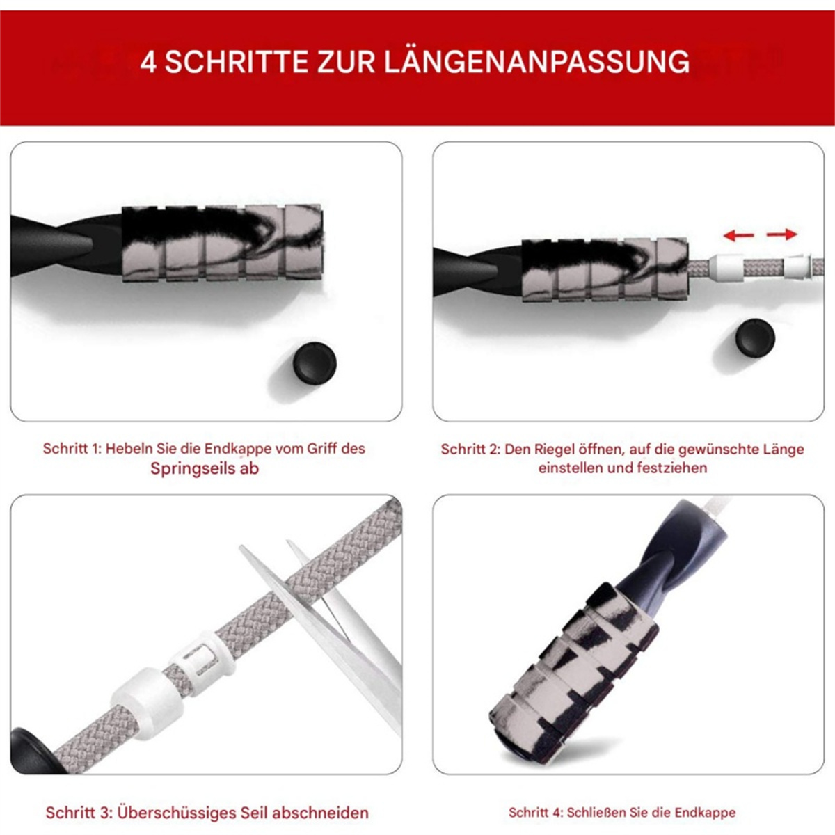 Vier-Schritte-Anleitung zum Anpassen eines Springseils. Zeigt Entfernen der Kappe, Öffnen des Verschlusses, Schneiden des Seils und Wiederanbringen der Kappe.