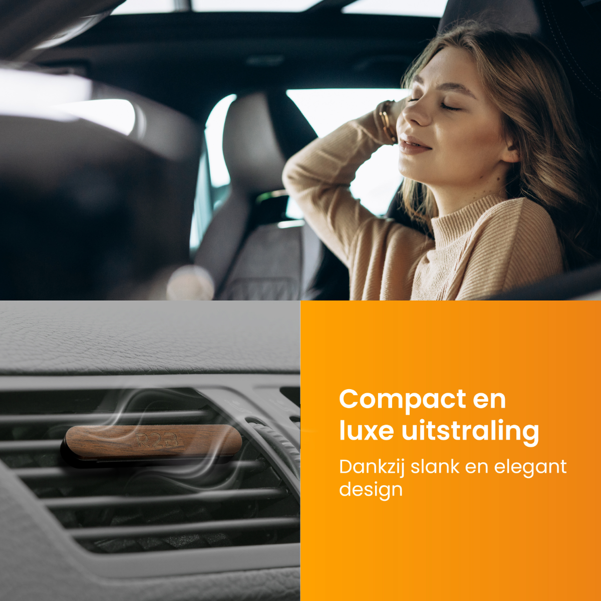 Woman in car with eyes closed, air freshener in vent. Text: Compact and luxurious appearance.