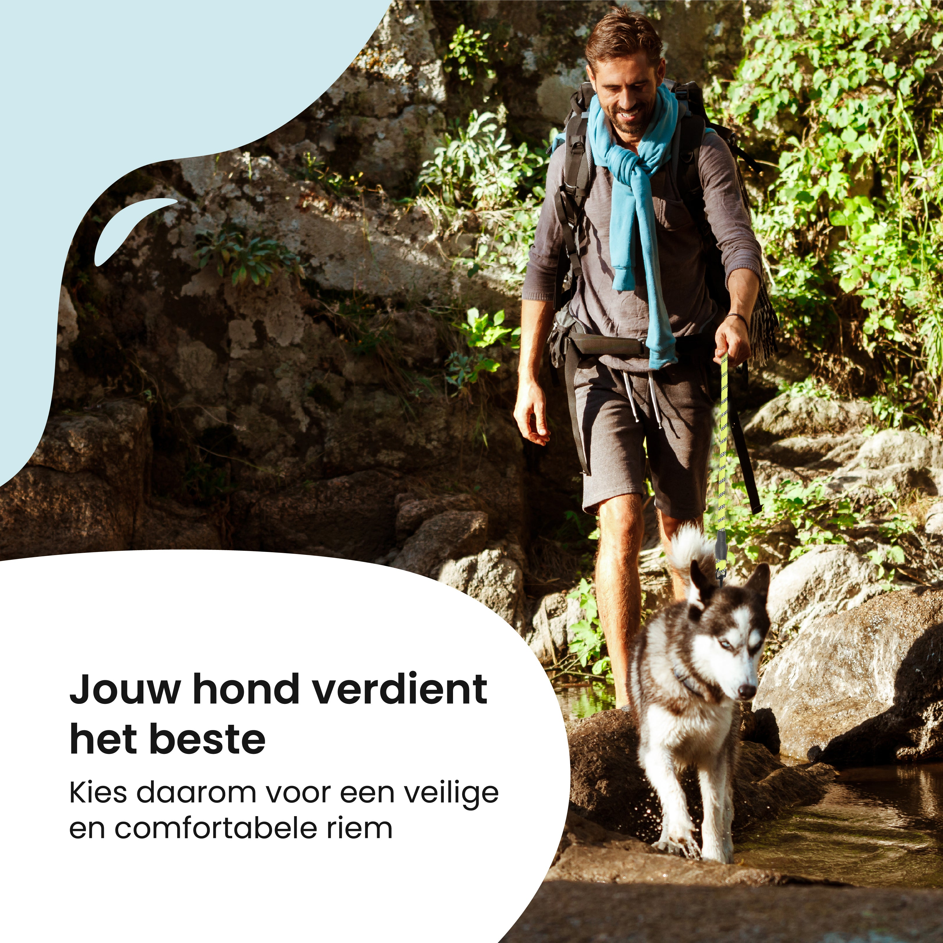 A man and dog on a walk near water with text: 'Your dog deserves the best'.