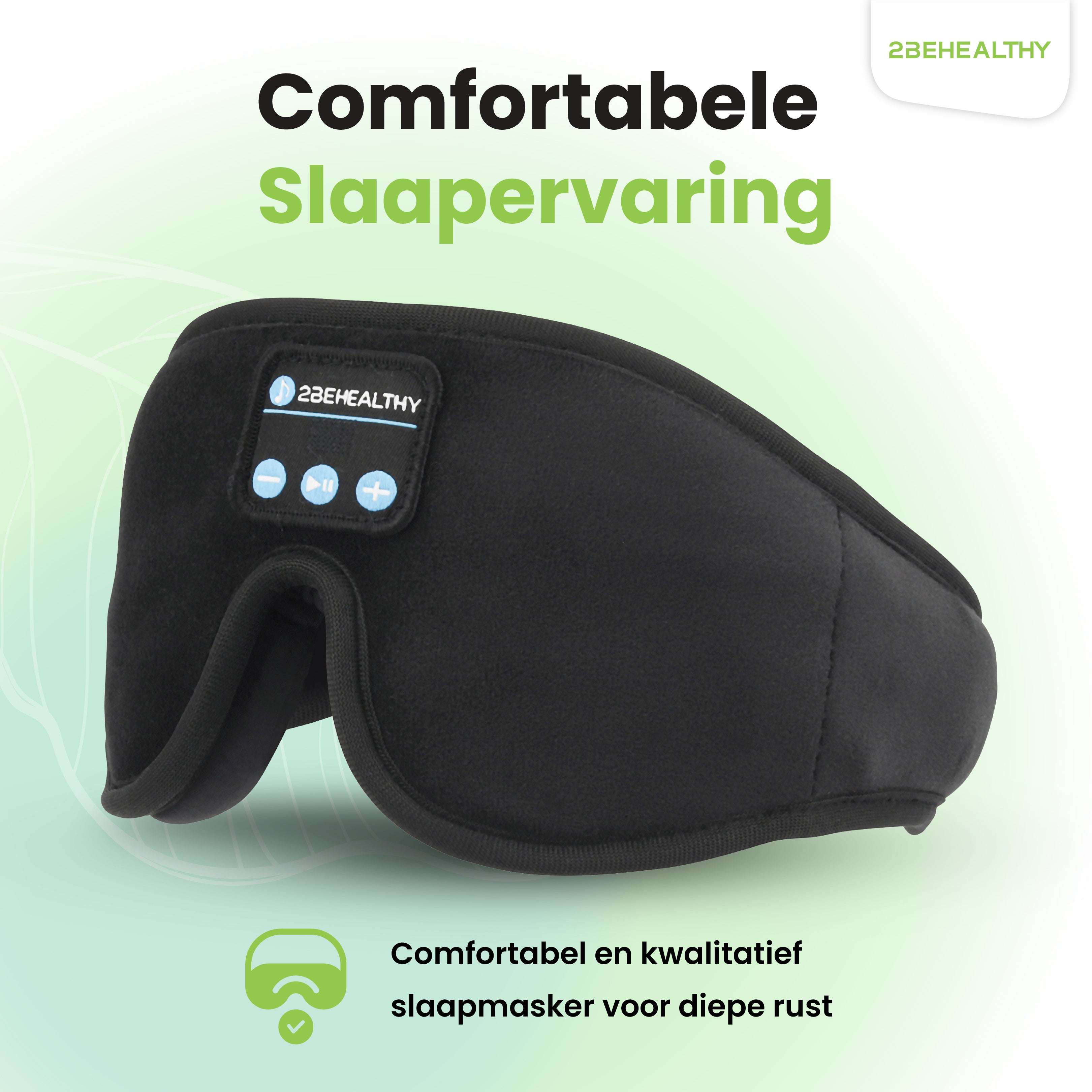 Schwarze Schlafmaske mit blauen Bedienelementen. Mit '2BEHEALTHY' und Text.