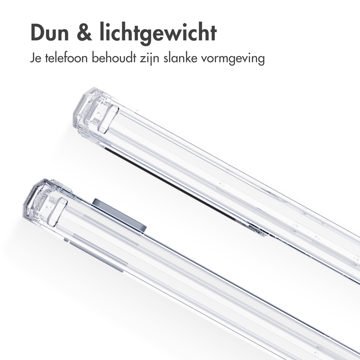 Transparante telefoonhoes. Text: Dun & lichtgewicht.