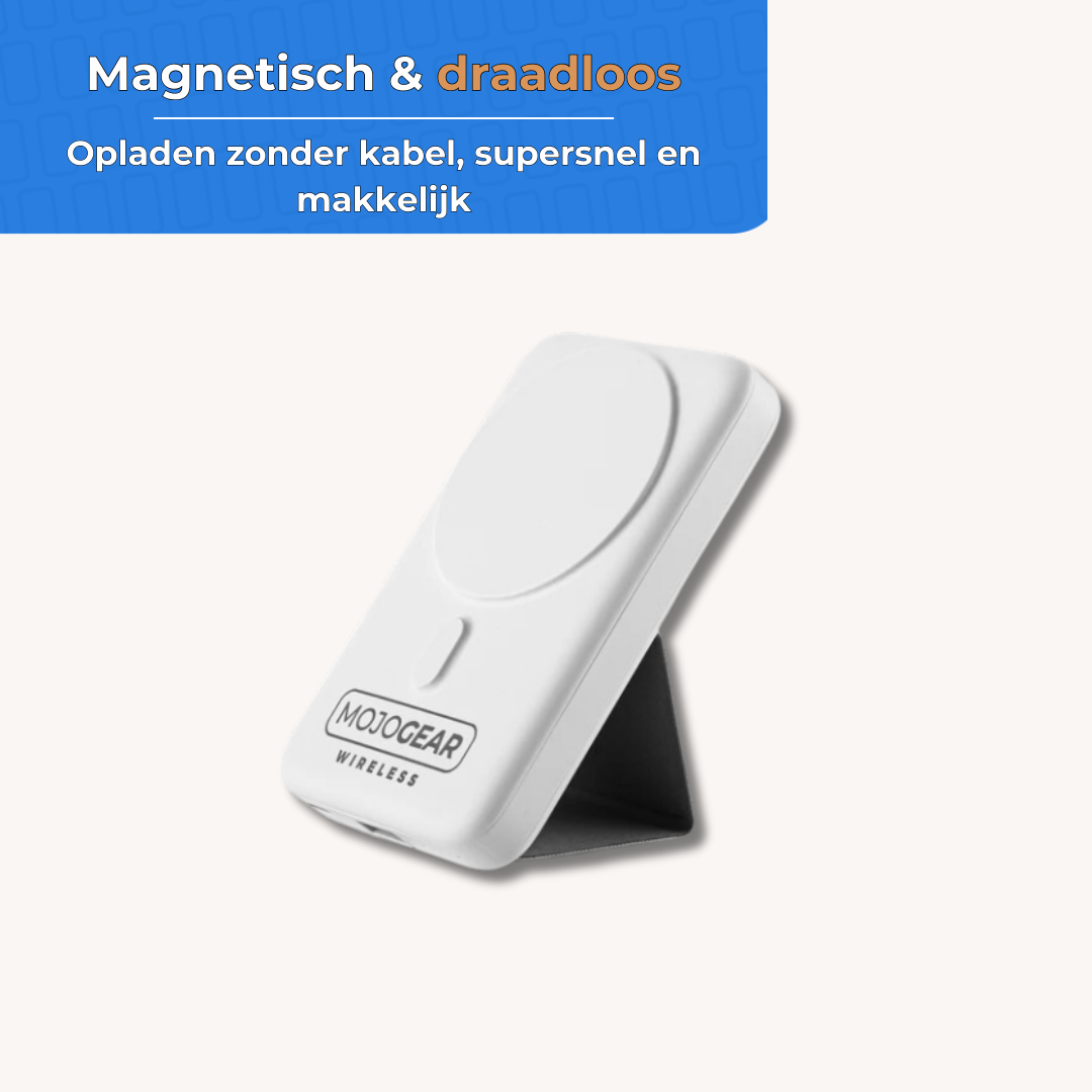 Witte draadloze oplader met een standaard, MOJOGEAR logo. Tekst: Magnetisch & Draadloos. Laadt zonder kabels.