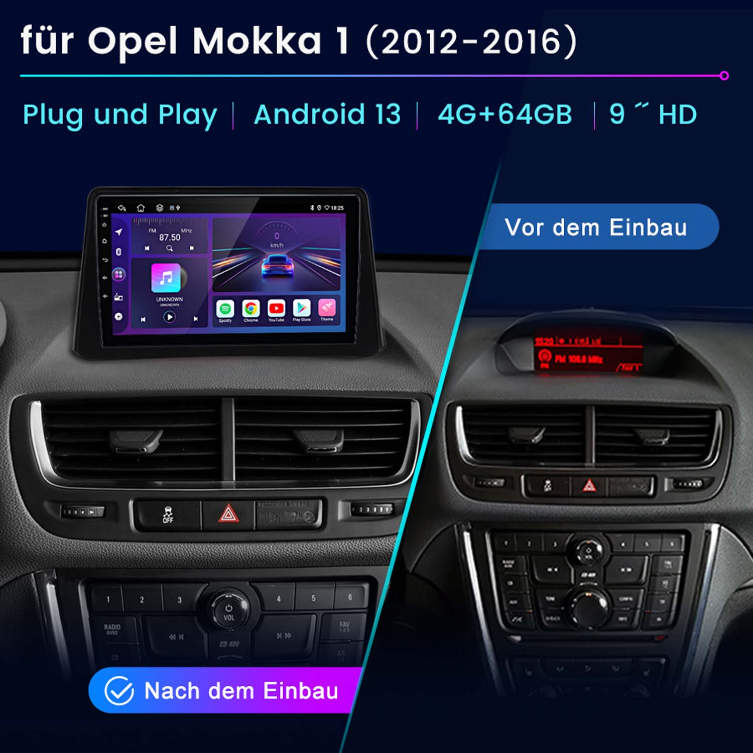 Radio samochodowe, przed i po instalacji. Android 13, ekran HD 9 cali, dla Opel Mokka.