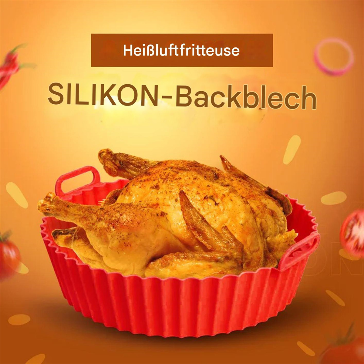 Ein gebratenes Hähnchen in einer roten Silikon-Backform, das auf einem Tisch steht, mit Text darüber.
