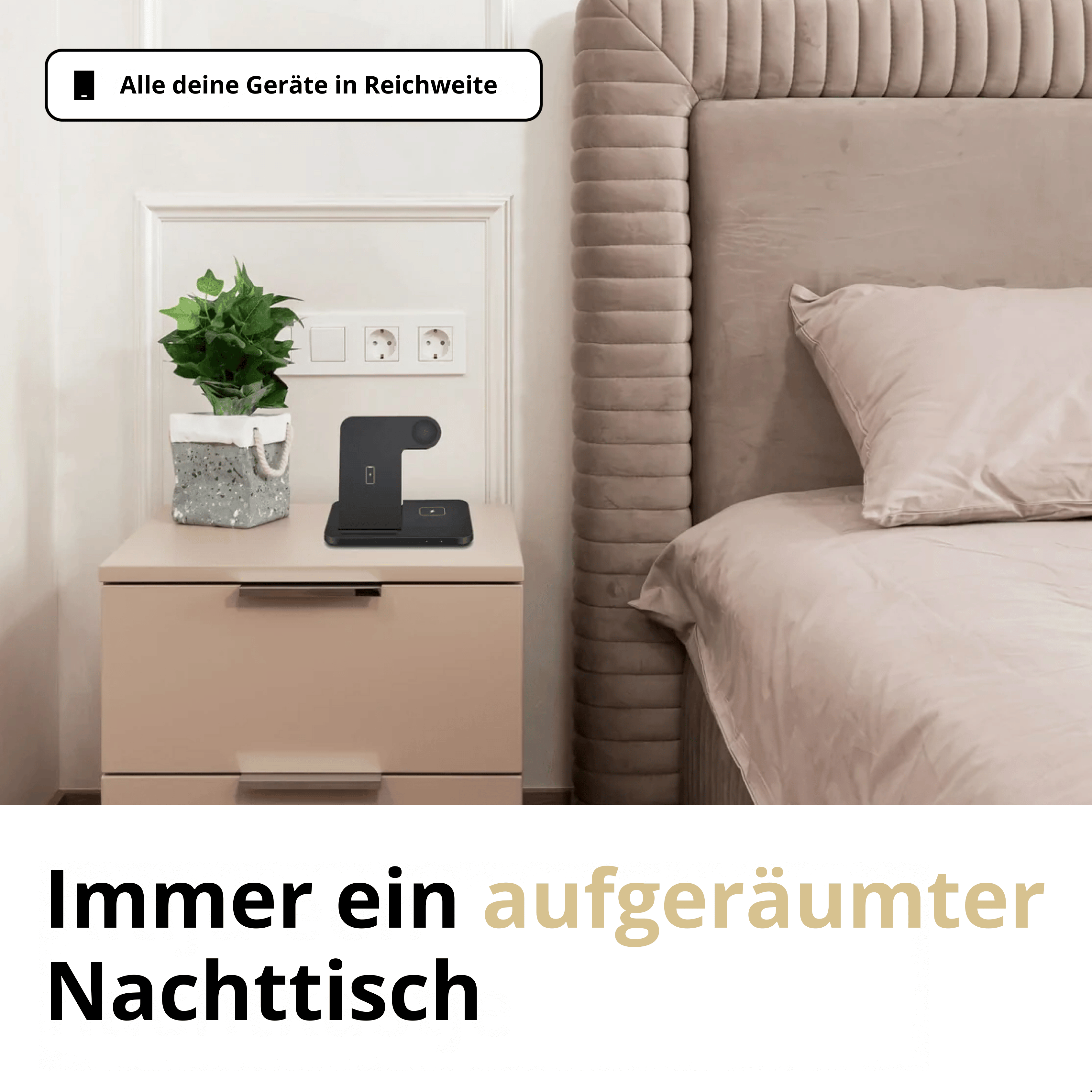 Nachttisch mit Ladestation, Pflanze. Ein Bett und Text oben.