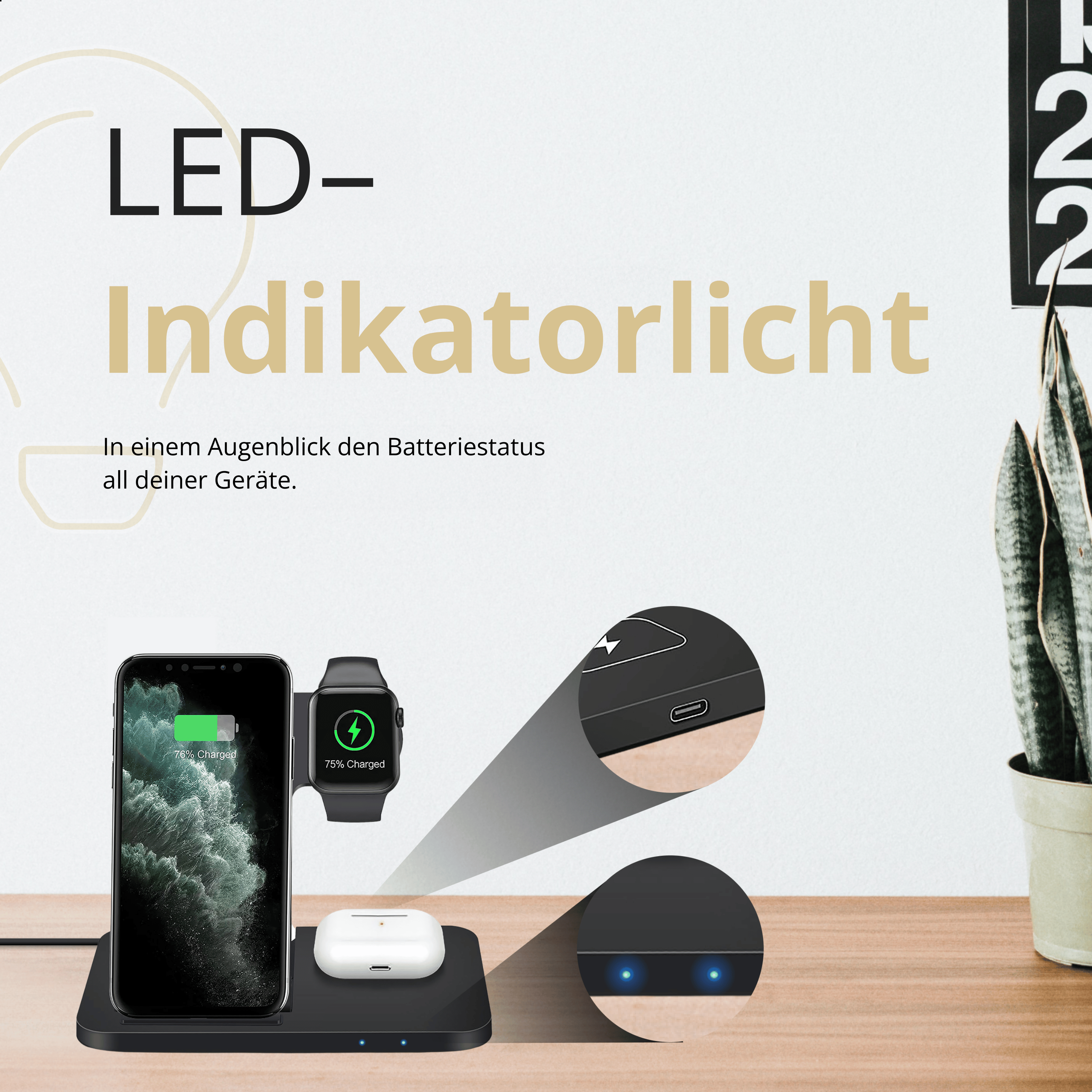 Kabellose Ladestation mit Telefon, Uhr und Ohrhörern. Zeigt den Ladestatus an. Text sagt 'LED-Indikatorlicht'.