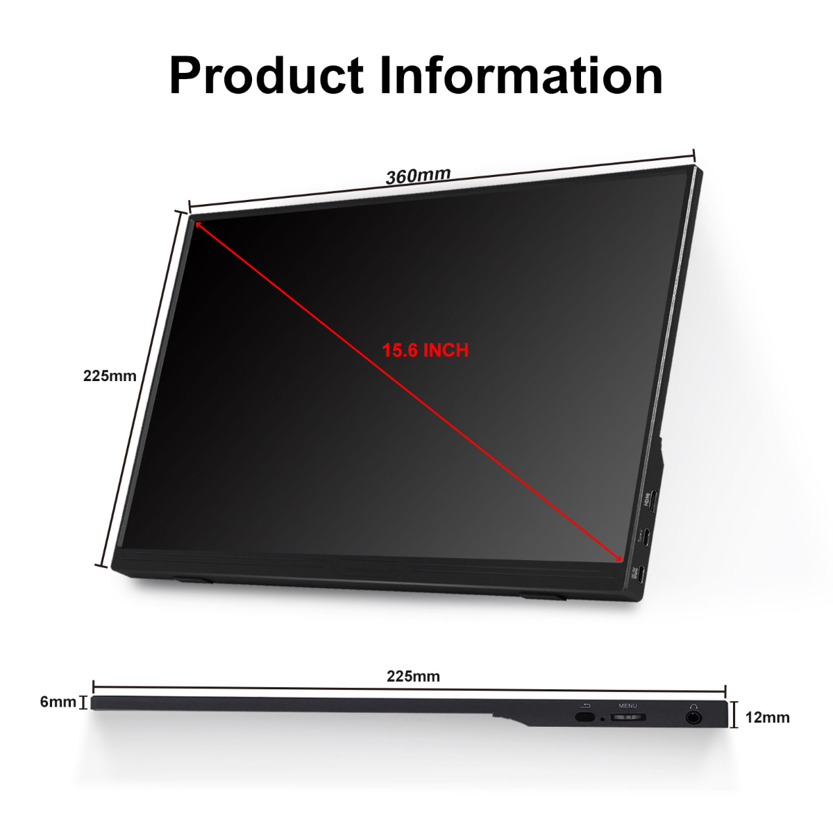 Schwarzer Monitor mit den angegebenen Abmessungen: 360 mm, 225 mm, 15,6 Zoll Display und 12 mm Dicke. Produktinformationen oben.